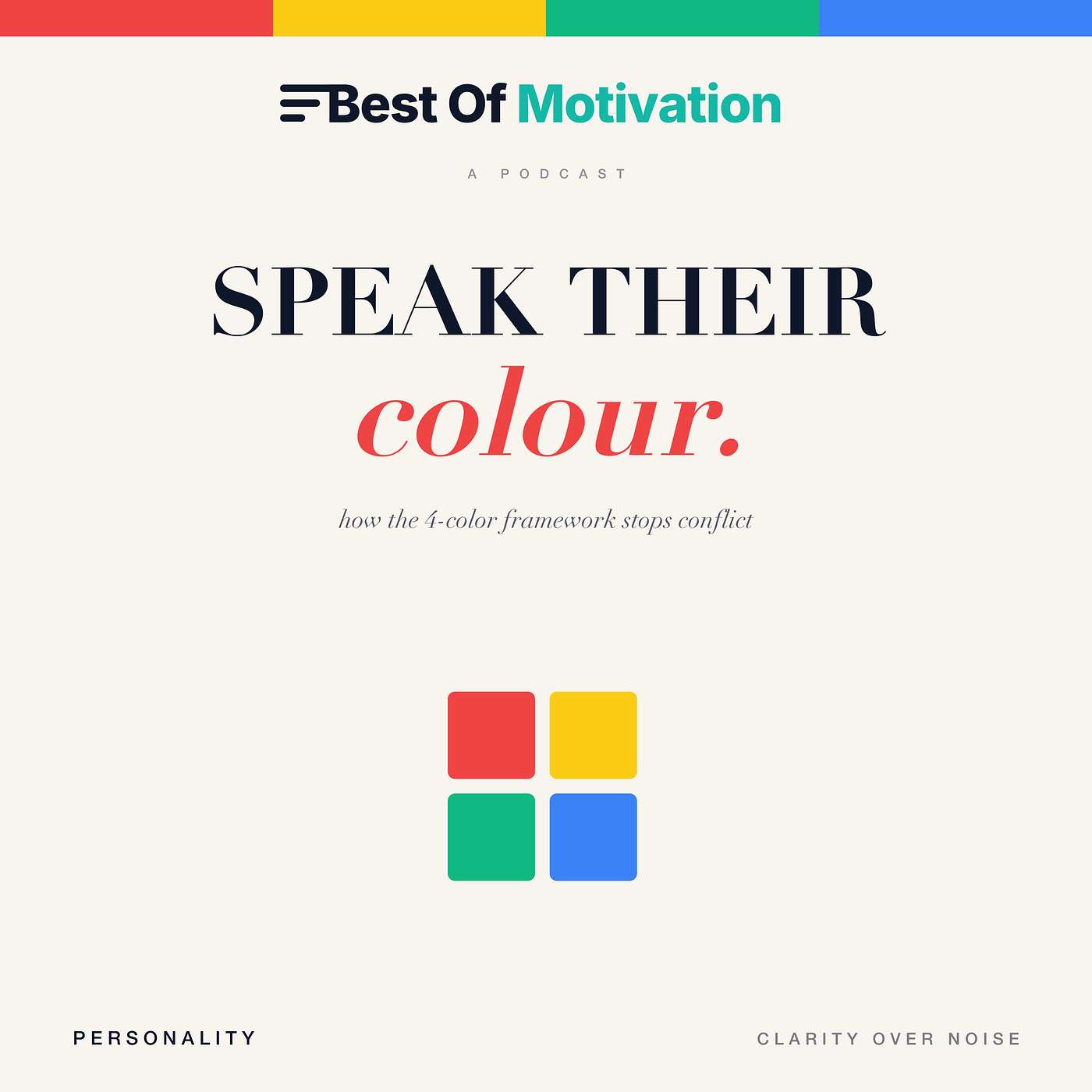 Speak Their Colour, Not Yours: How the 4-Color Personality Framework Stops Workplace Conflict
