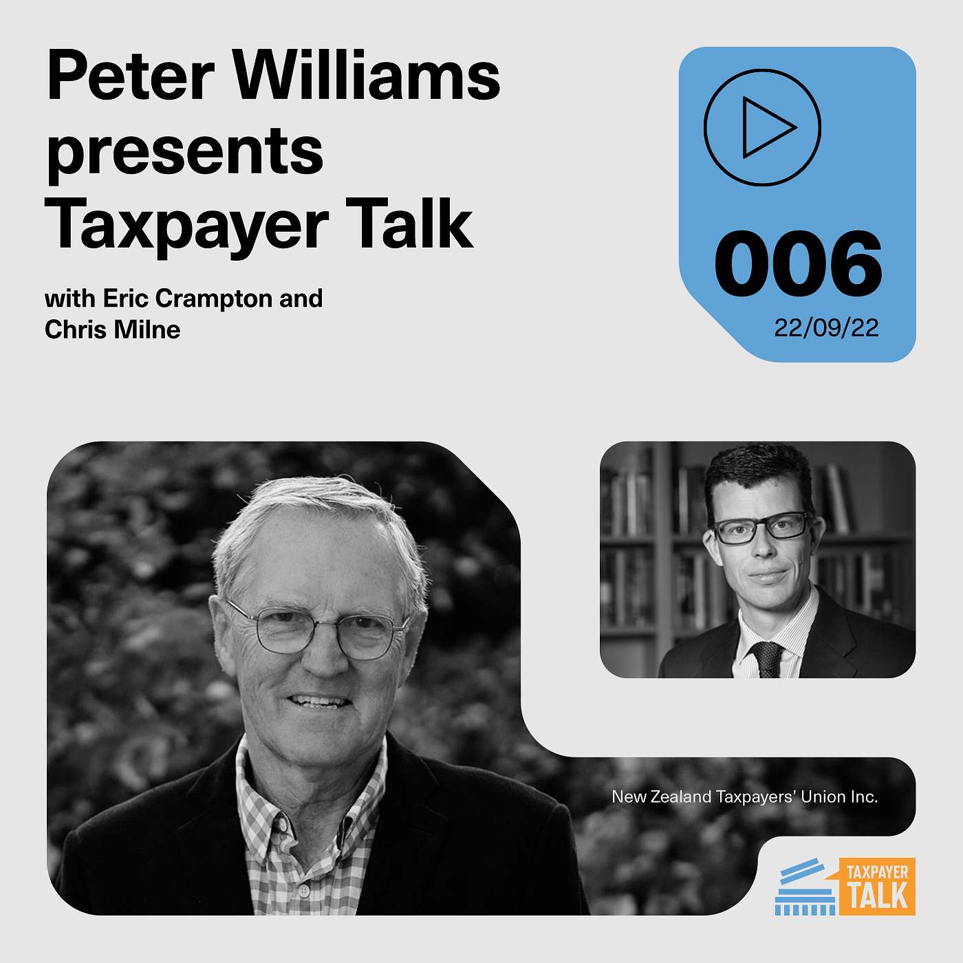 Peter Williams hosts Taxpayer Talk: Economist Eric Crampton on Three Waters and the ETS + Retiring Councillor Chris Milne