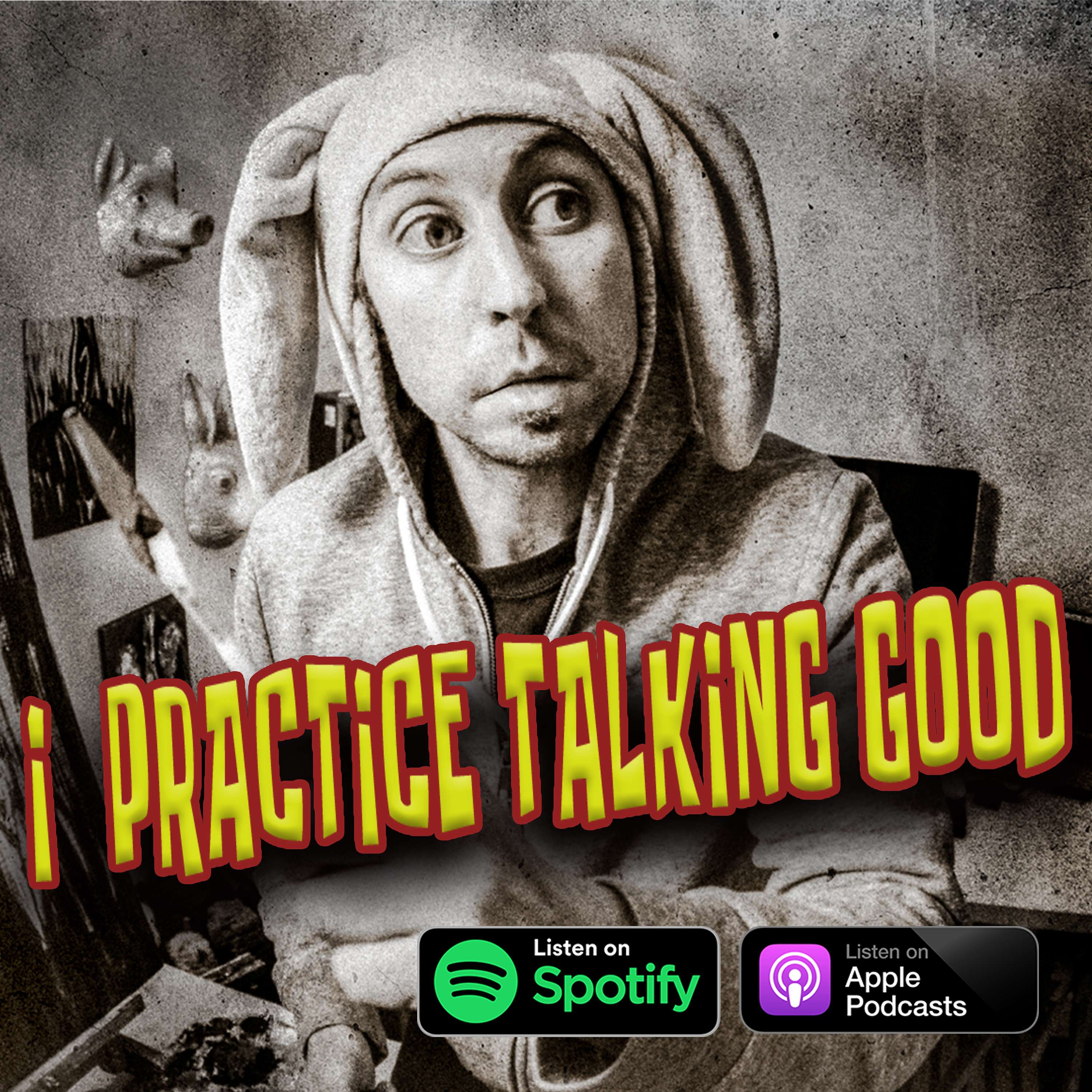 I Practice Talking Good