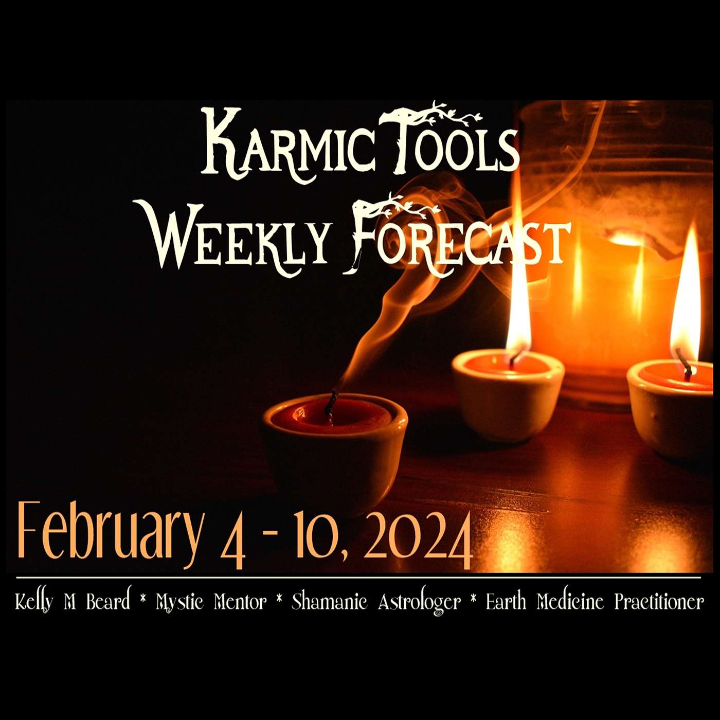 February 4 - 10, 2024 :: KarmicTools Weekly Forecast :: Events + Resources