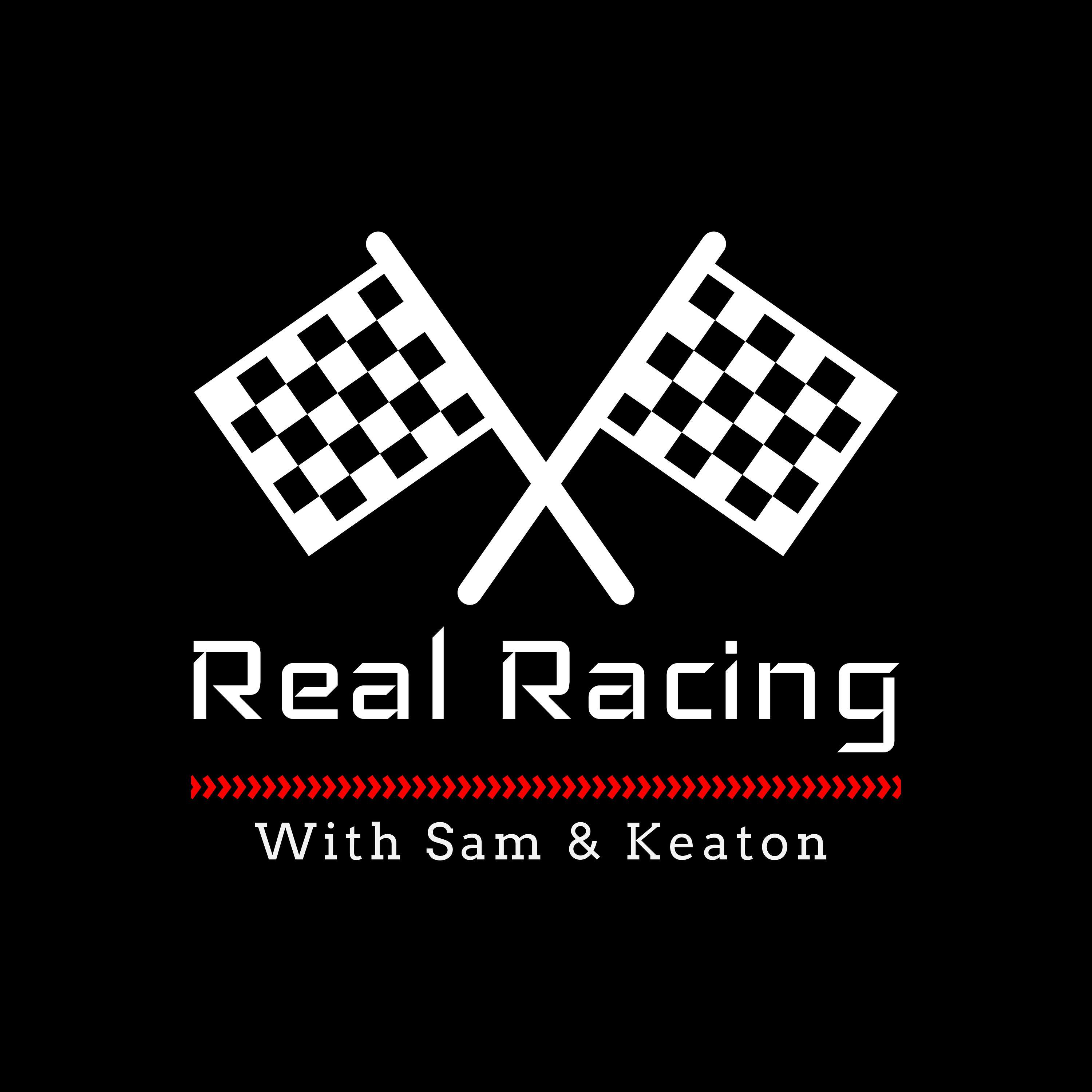 Real Racing with Sam & Keaton