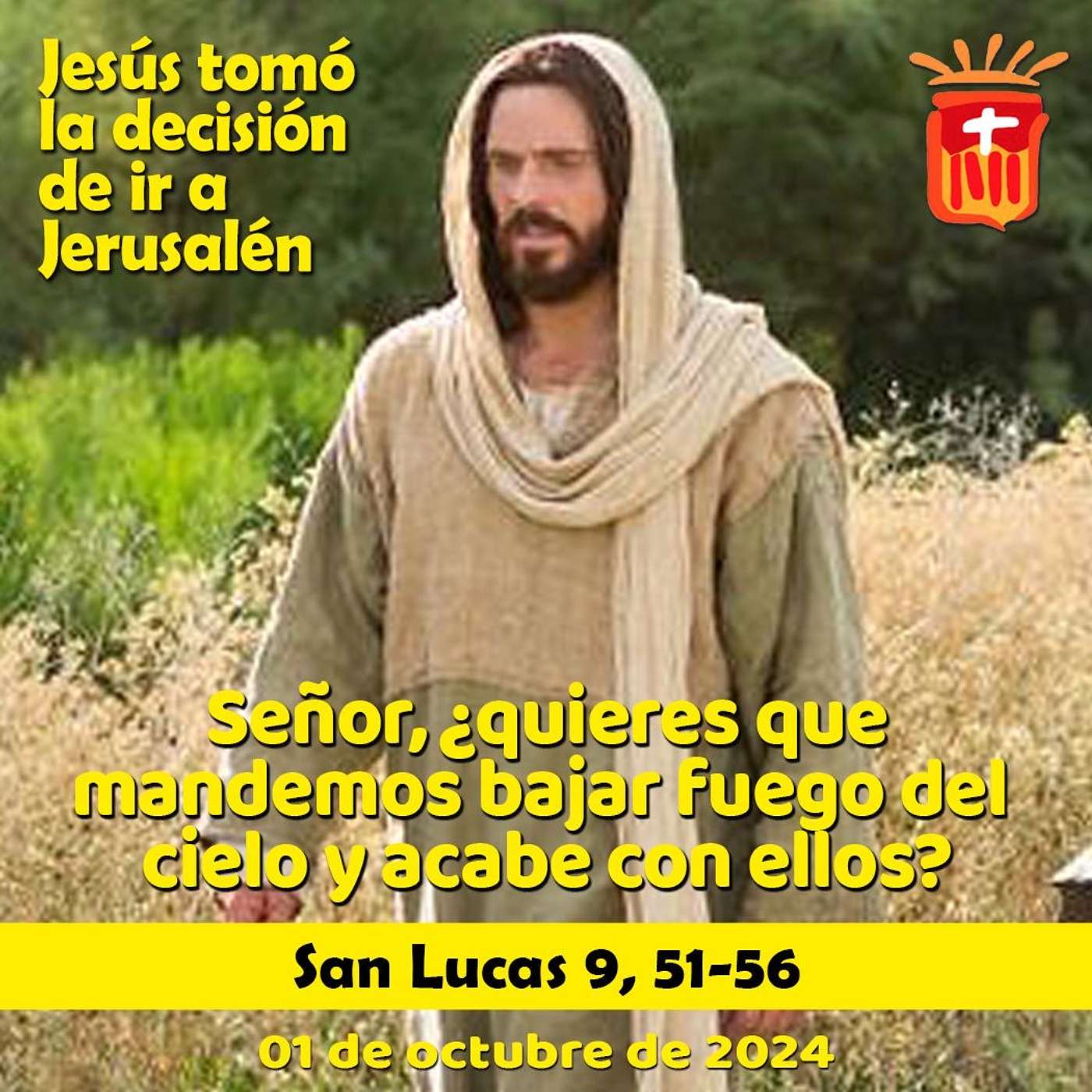 2024-10-01 San Lucas 9, 51-56: Martes XXVI Ordinario