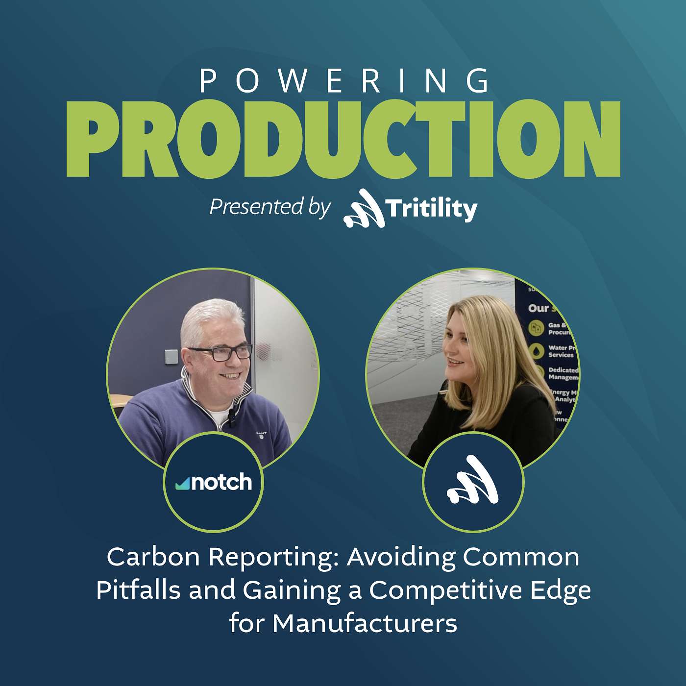 Powering Production | Ep. 5 – Carbon reporting: Avoiding common pitfalls and gaining a competitive edge for manufacturers