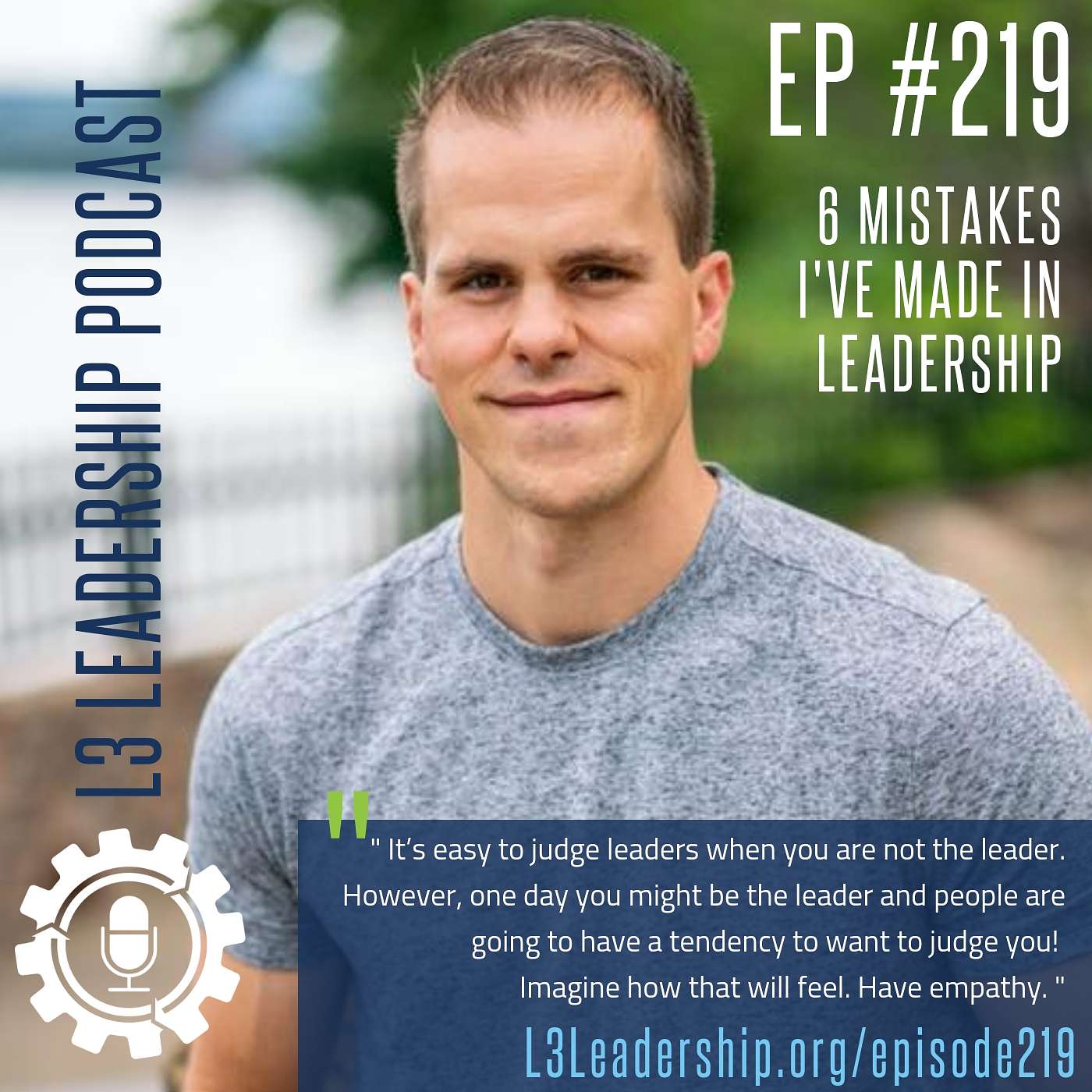 6 Mistakes I've Made in Leadership with Doug Smith, Founder of L3 Leadership