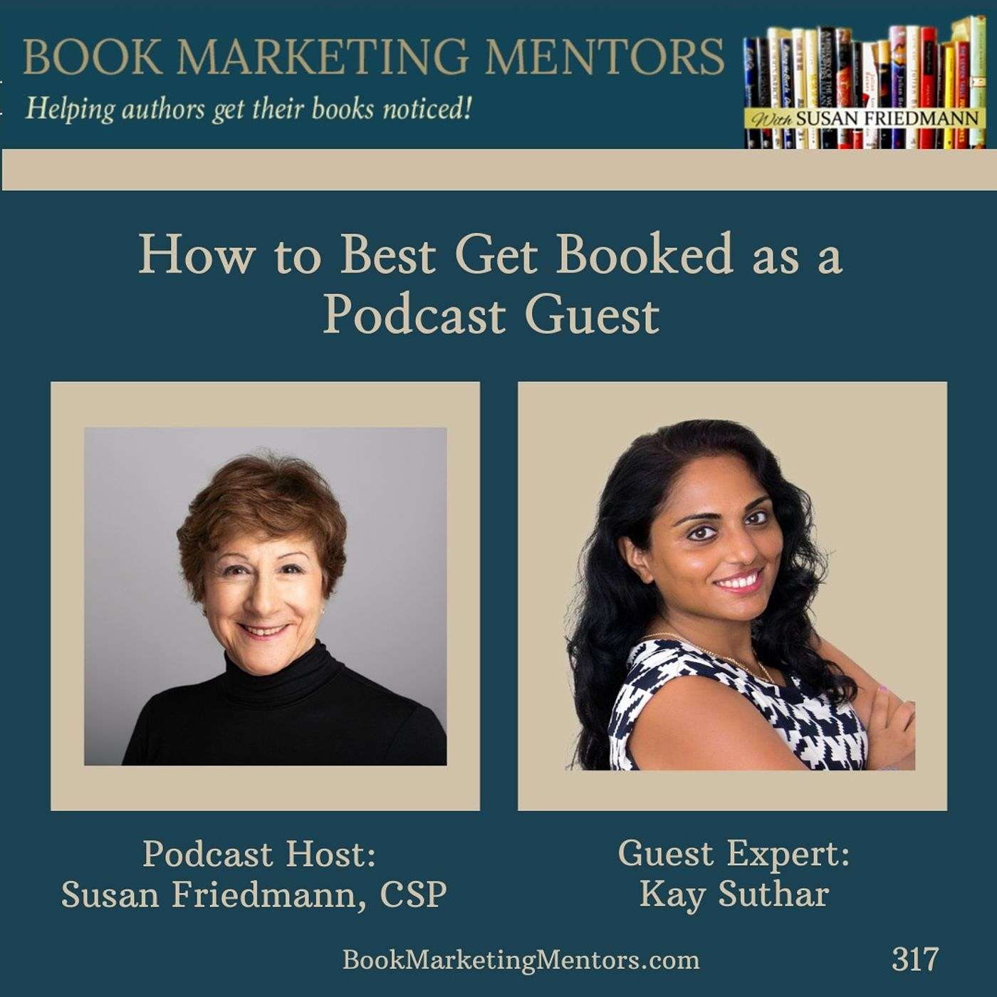 How to Best Get Booked as a Podcast Guest - BM317 - podcast episode cover