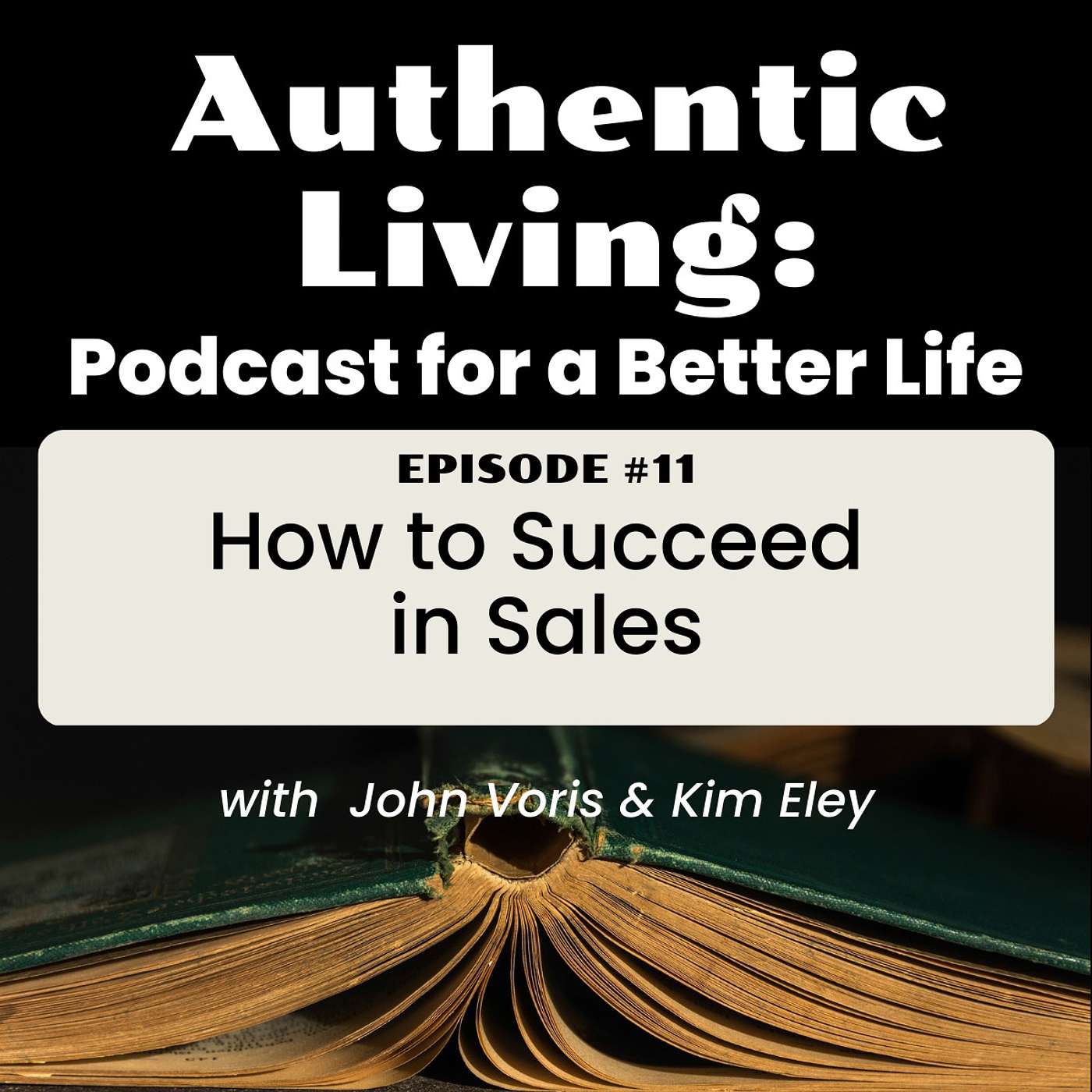Authentic Living: Podcast for a Better Life