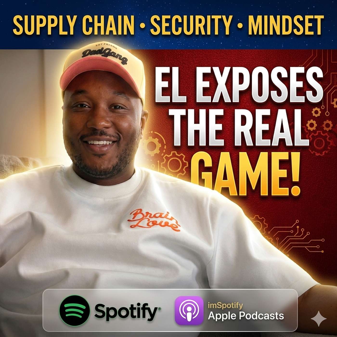 EL EXPOSES THE REAL GAME: Supply Chain, Security & The Mindset Most People Lack episode artwork