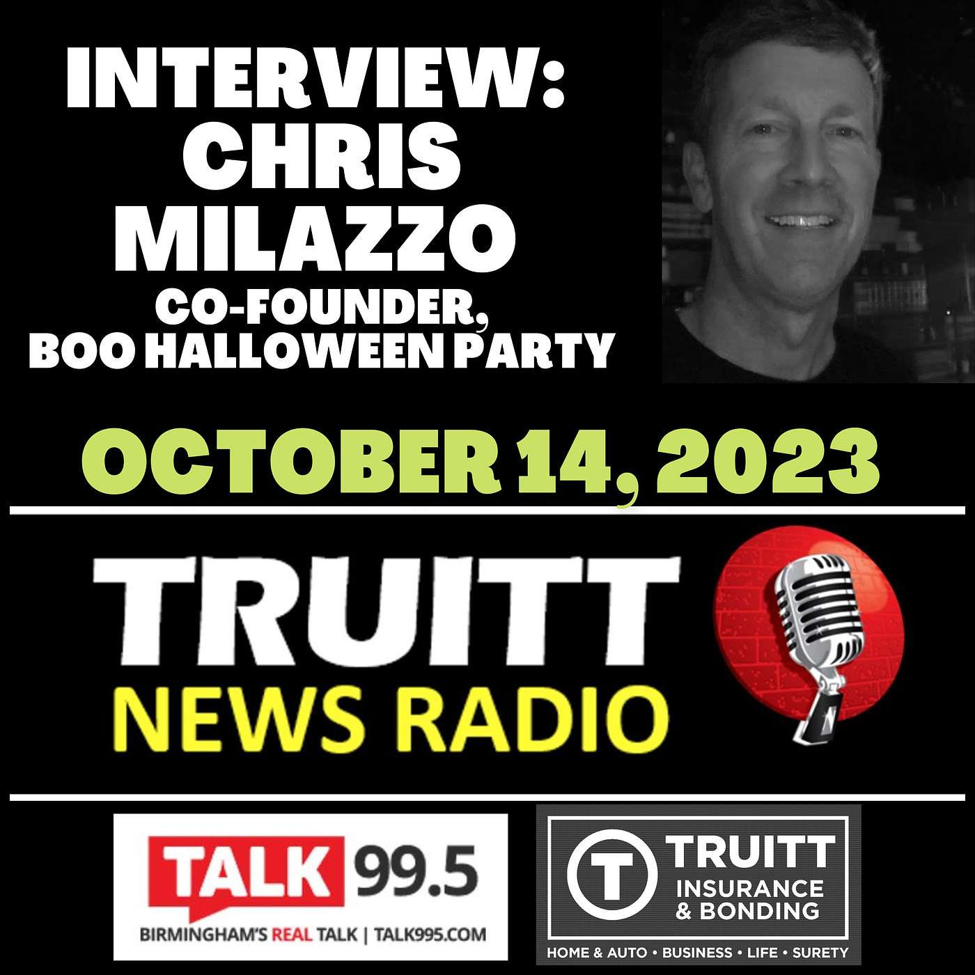 INTERVIEW: Chris Milazzo, Co-Founder of Birmingham's BOO Halloween Party at B&A Warehouse from our October 14, 2023 TRUITT NEWS RADIO SHOW