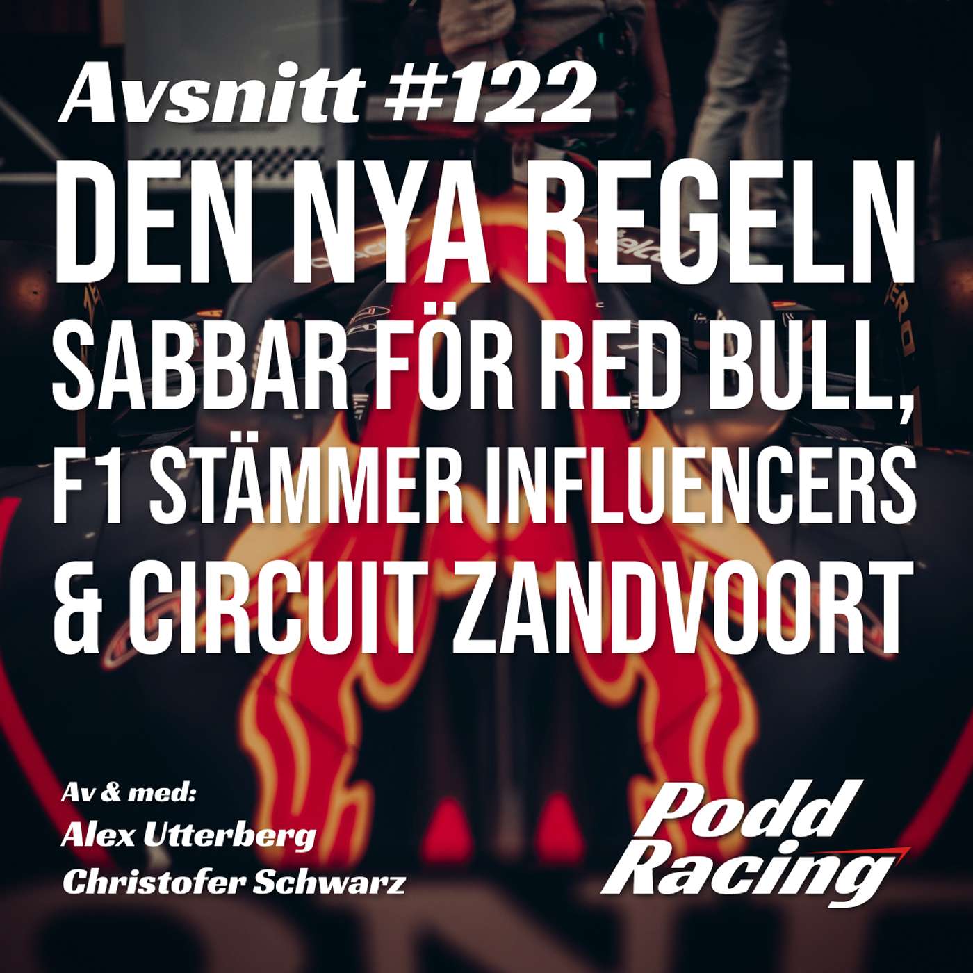 122. Den nya Regeln Sabbar för Red Bull, F1 Stämmer Influencers & Circuit Zandvoort episode artwork
