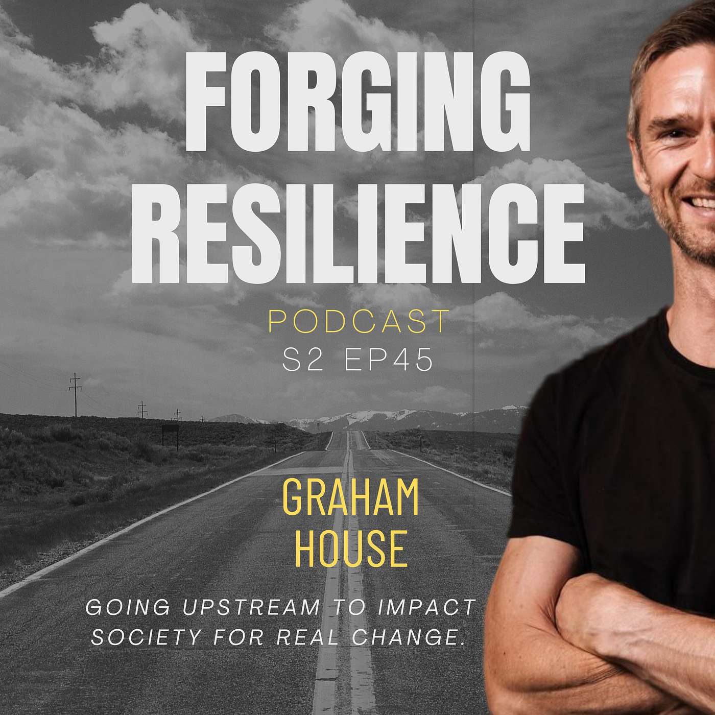 45 Graham House: Going upstream to impact society for real change.