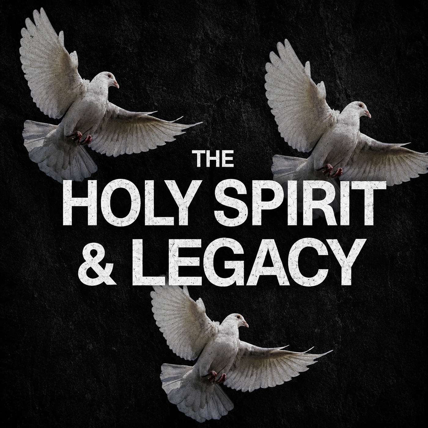 The Holy Spirit & Legacy | Richard Hilton episode artwork
