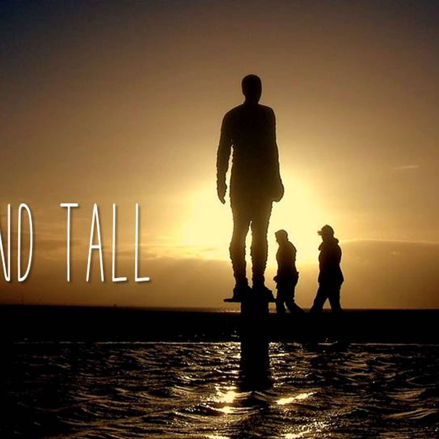 STAND TALL episode artwork