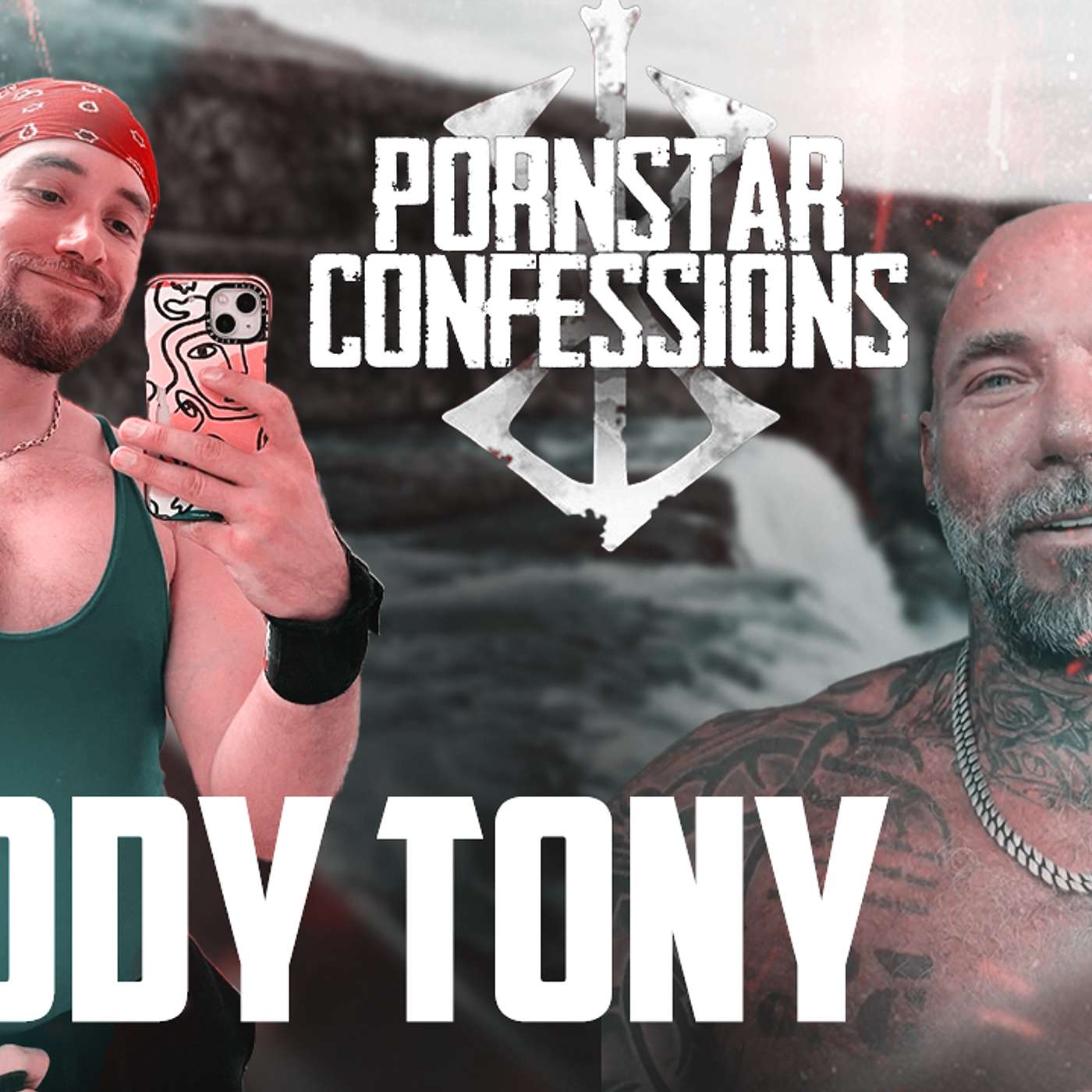 Porn Star Confessions - Zaddy Tony (Episode 138)