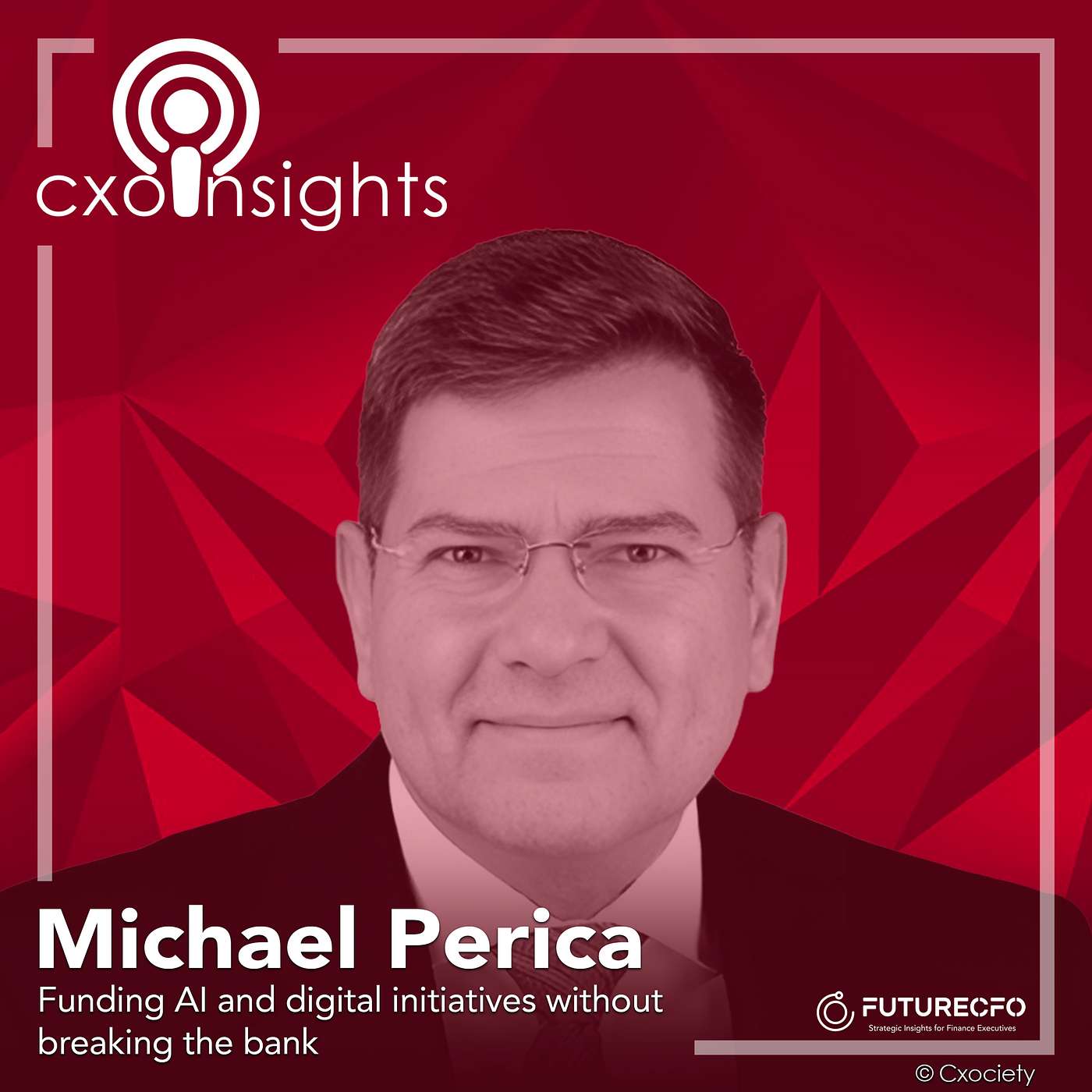 PodChats for FutureCFO: Funding AI and digital initiatives without breaking the bank PodChats for FutureCFO: Funding AI and digital initiatives without breaking the bank