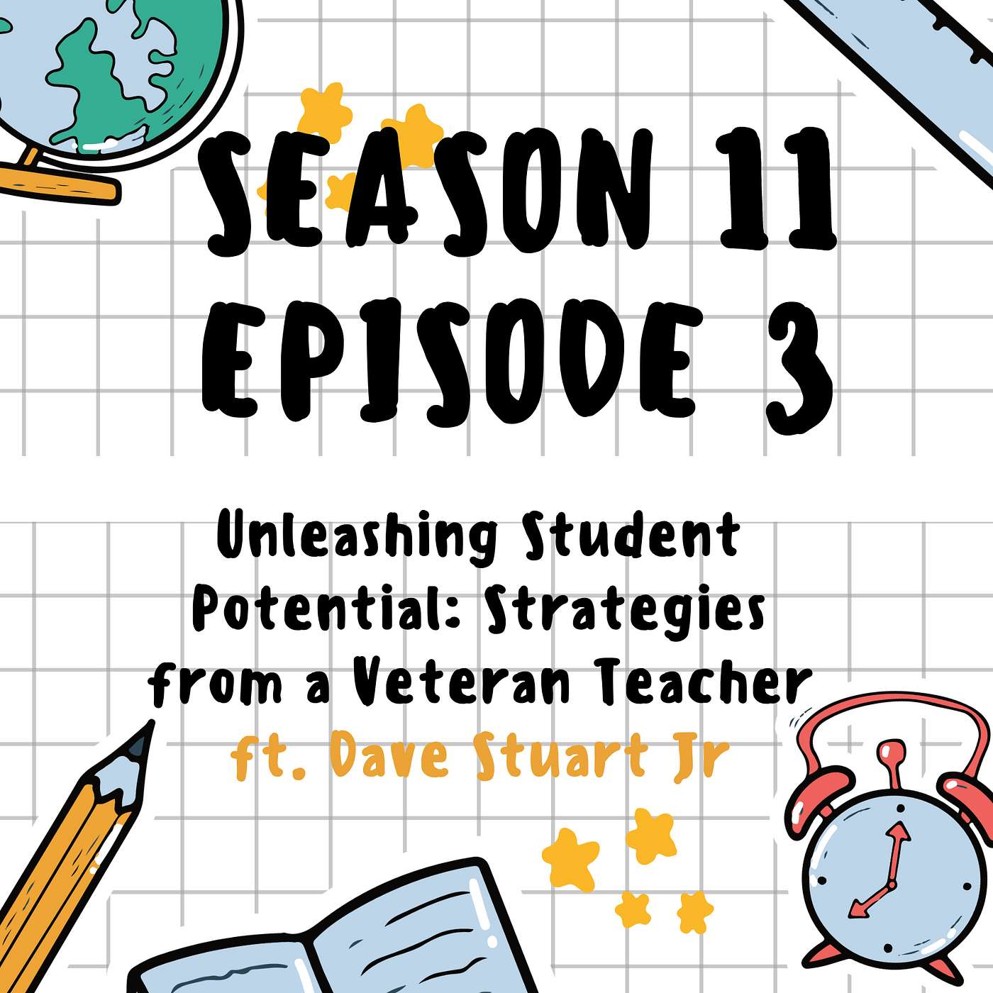S11 E3: Unleashing Student Potential: Strategies from a Veteran Teacher including using AI