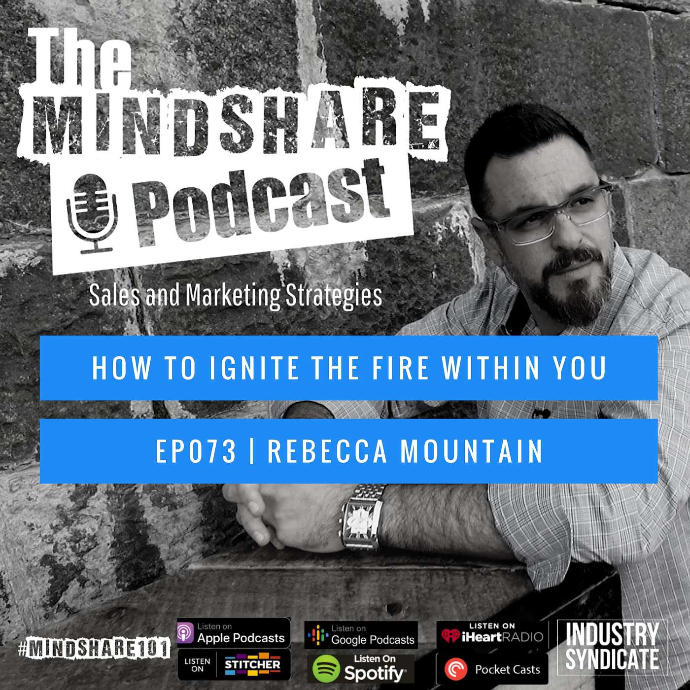 How to Ignite the Fire within You, with Special Guest Rebecca Mountain