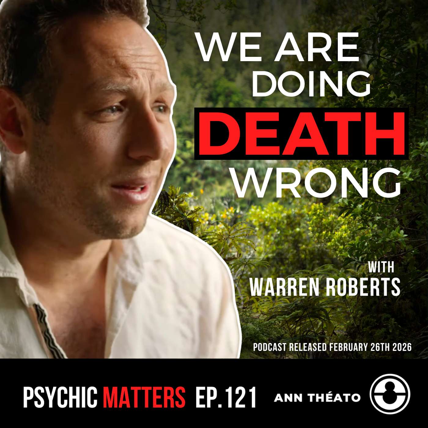 PM: 121 - We Are Doing Death Wrong: Living Legacy Forest