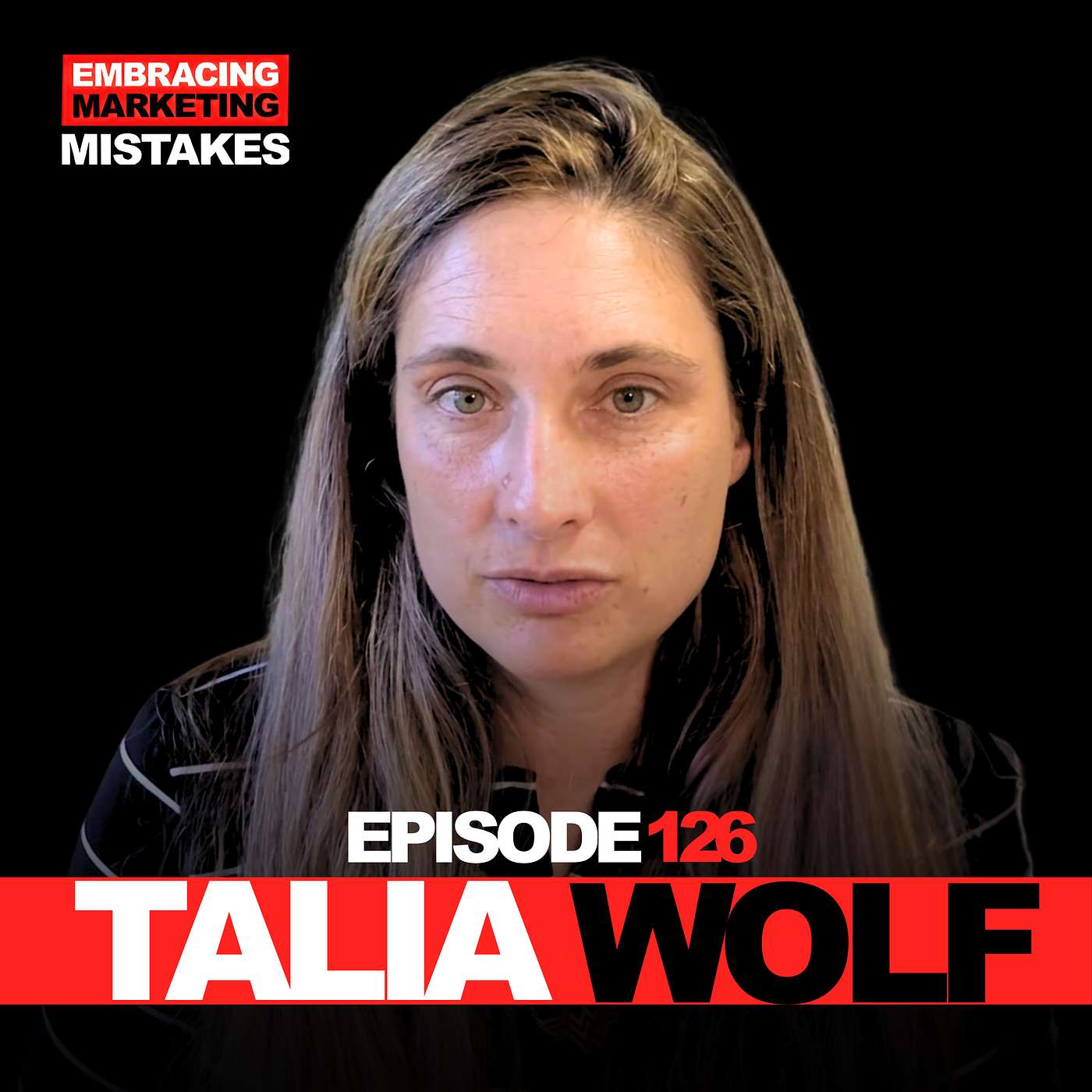 EP 126: The Emotion Behind Every B2B Purchase Nobody Markets To - Talia Wolf