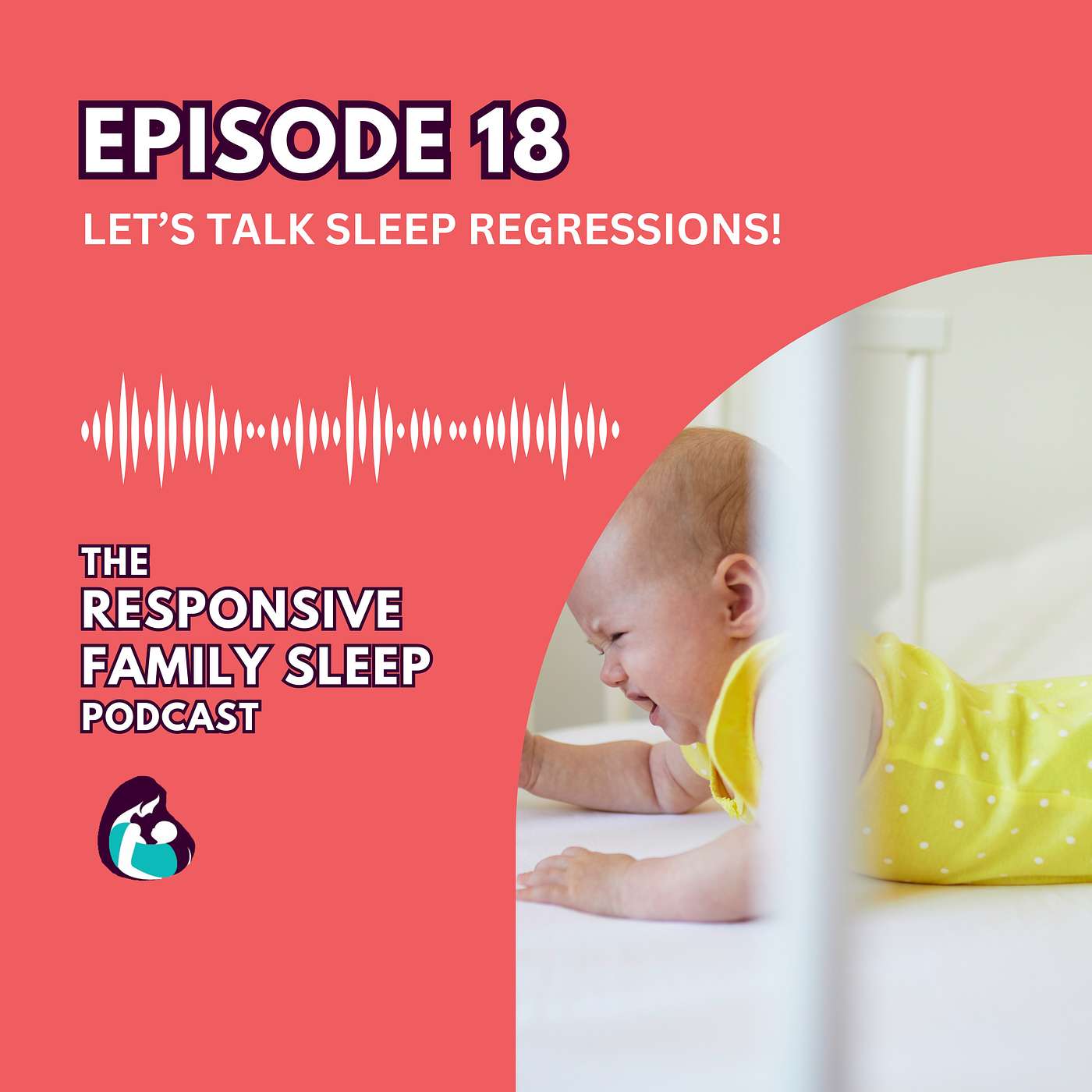 Let’s Talk Sleep Regressions!
