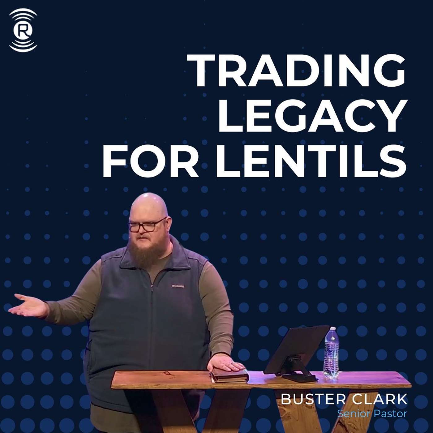 Trading Legacy for Lentils episode artwork