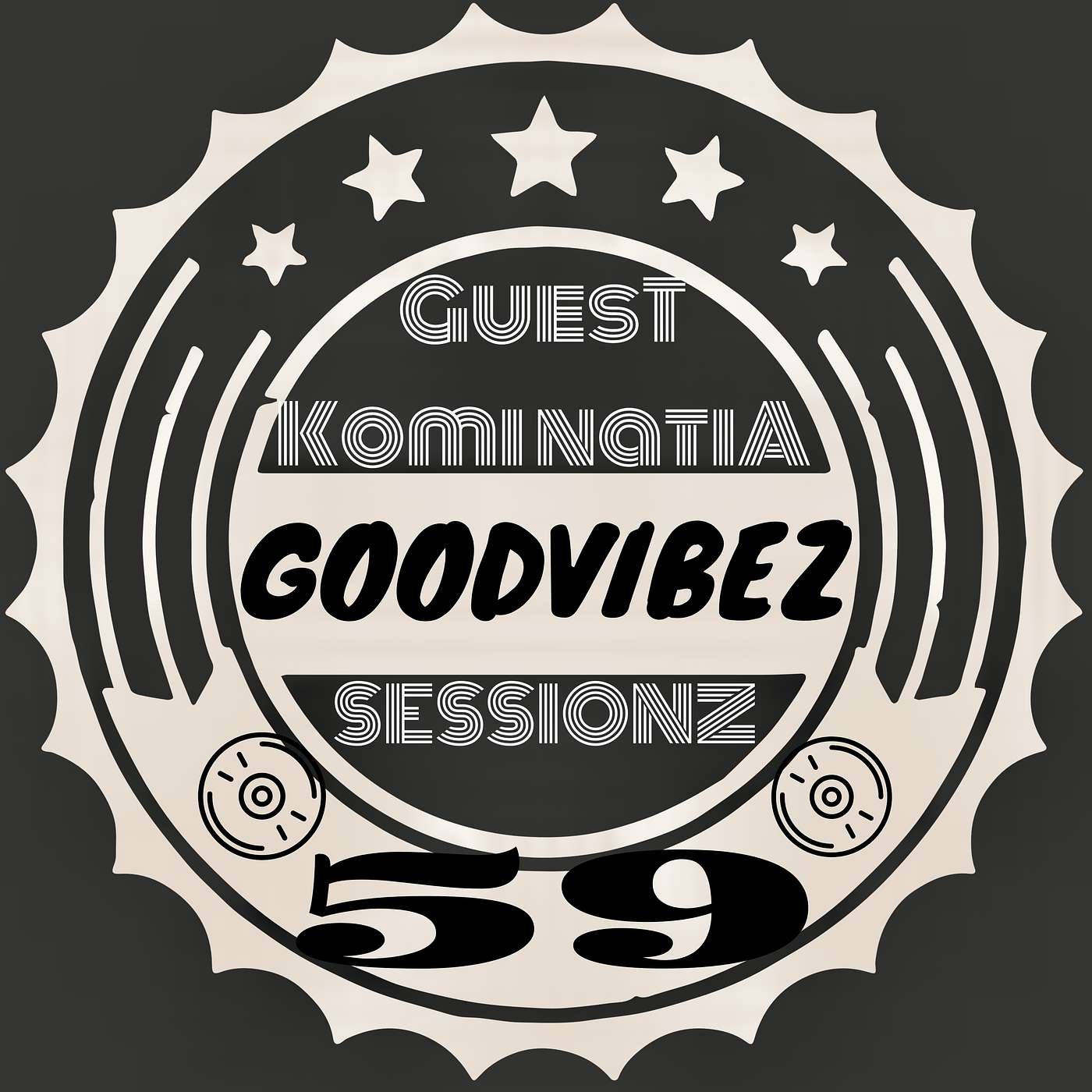 GoodvibeZ SessionZ 59 GUEST Kominatia episode artwork