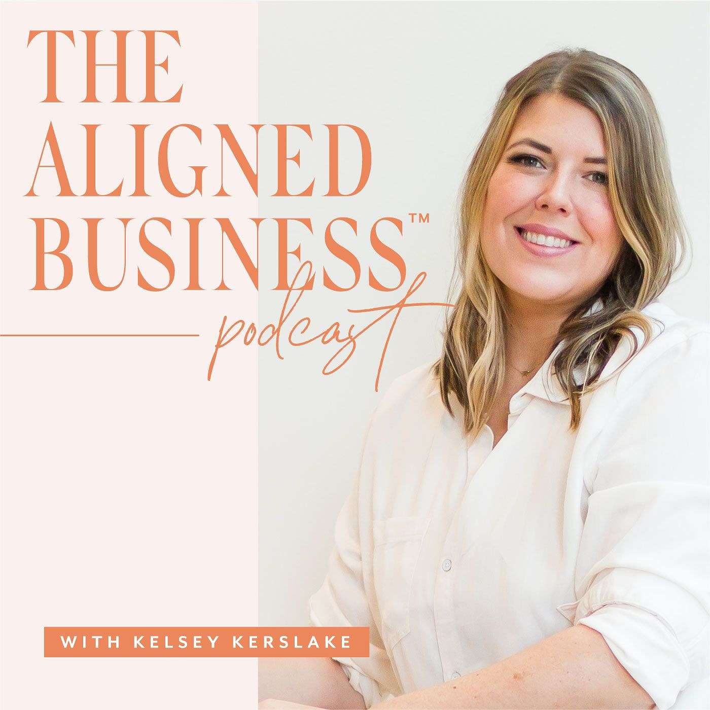 The Aligned Business® Podcast with Kelsey Kerslake