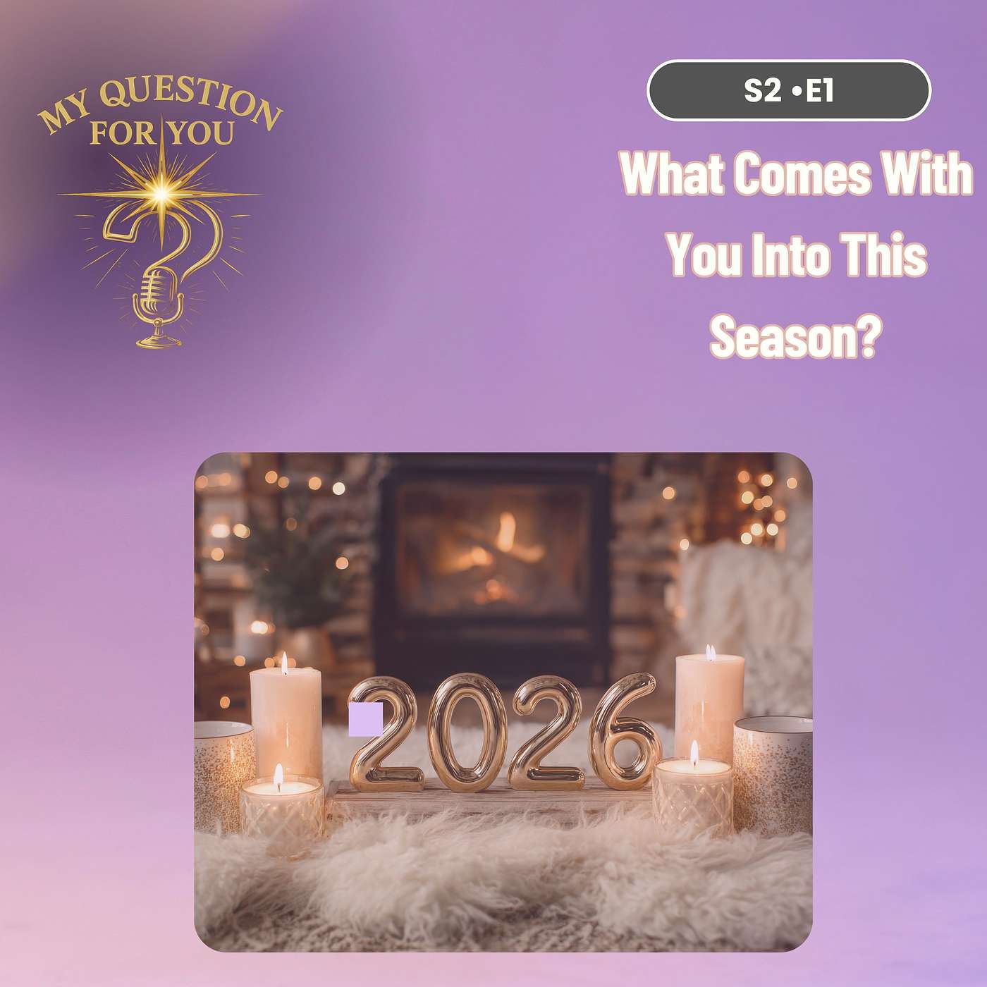 What Comes With You Into This Season? - Season 2, Episode 1