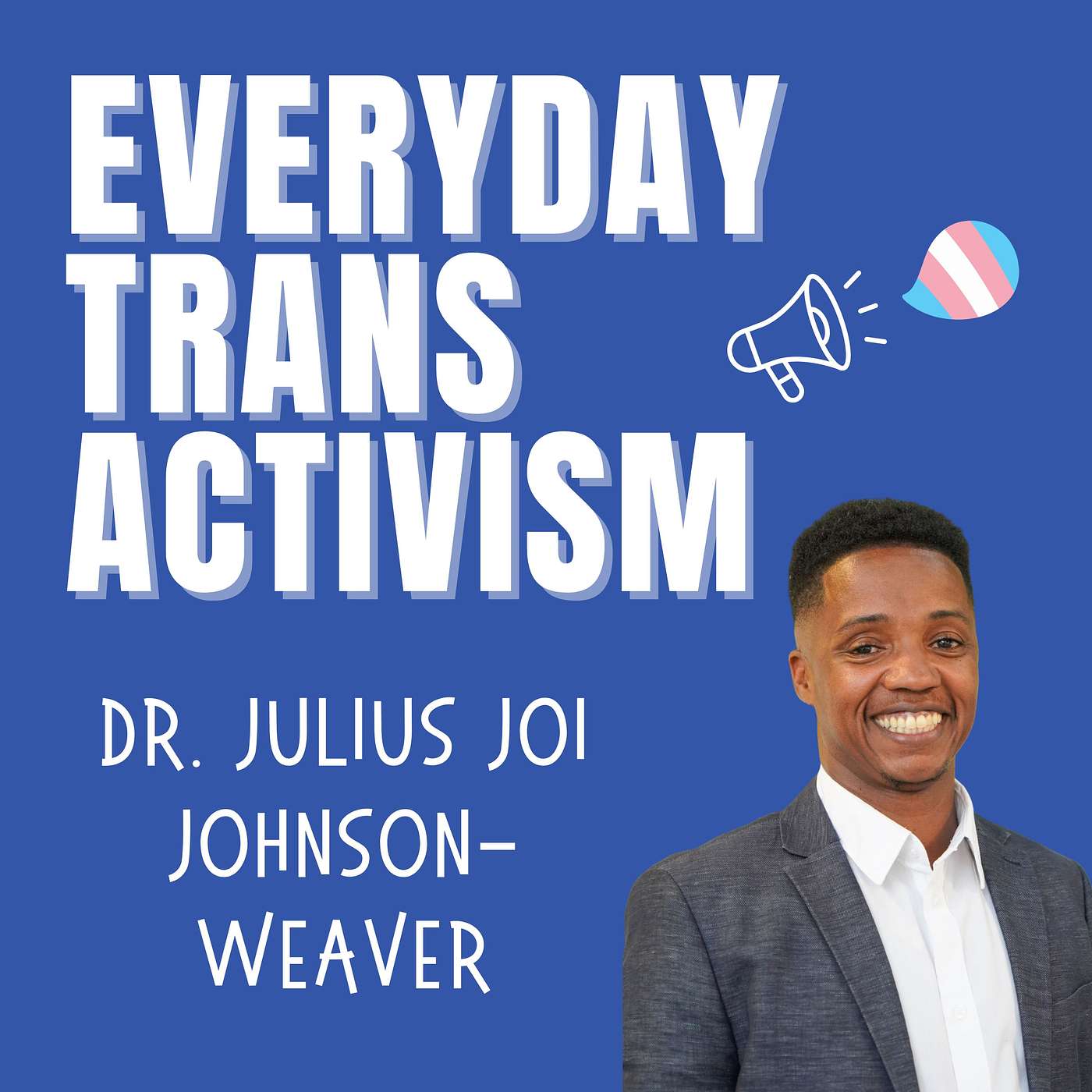 Honoring racial and gender identities with Dr. Julius Johnson-Weaver