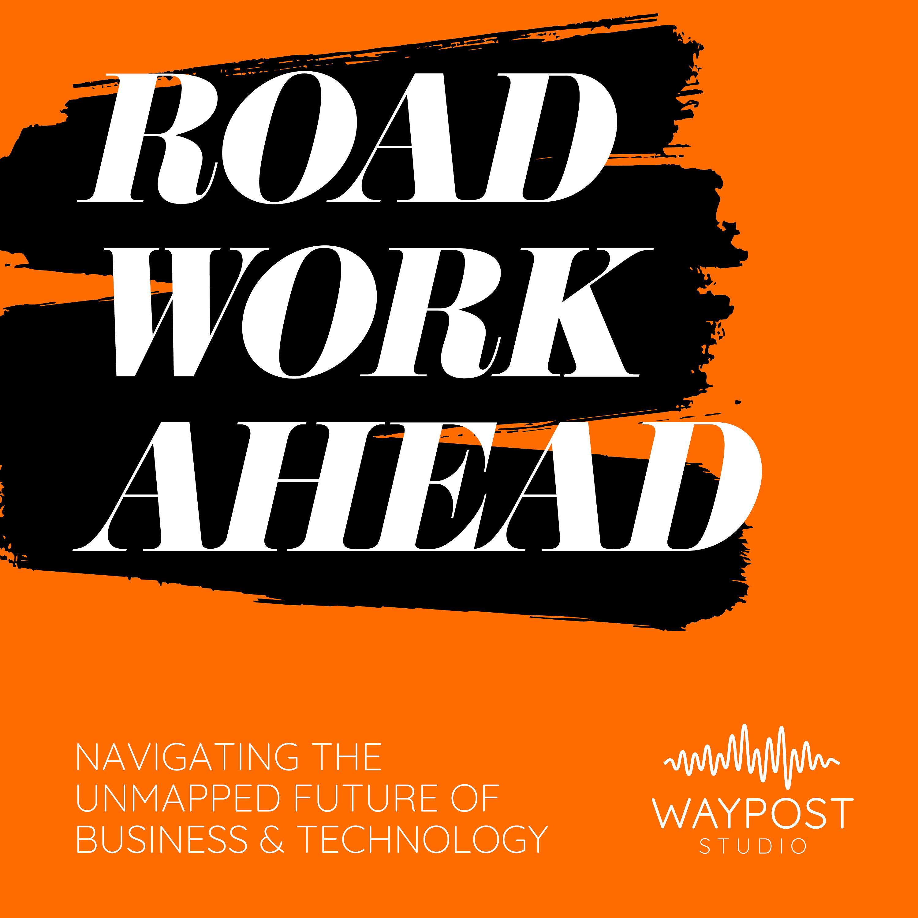 Road Work Ahead