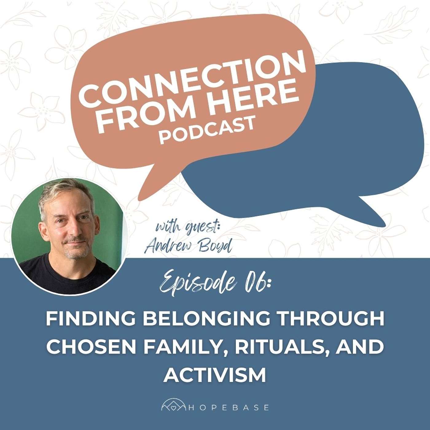 Connection From Here: Finding Community in a Changing World