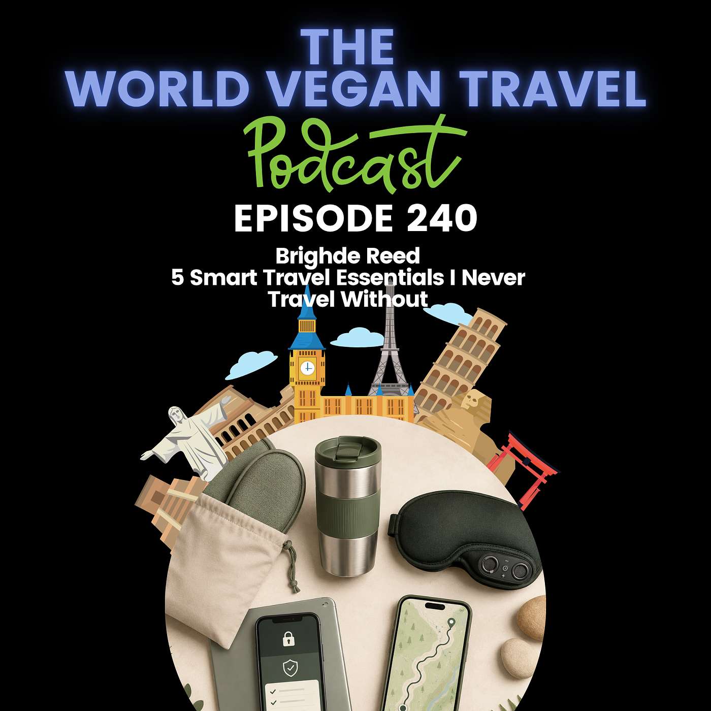5 Smart Travel Essentials I Never Travel Without | Brighde Reed episode artwork