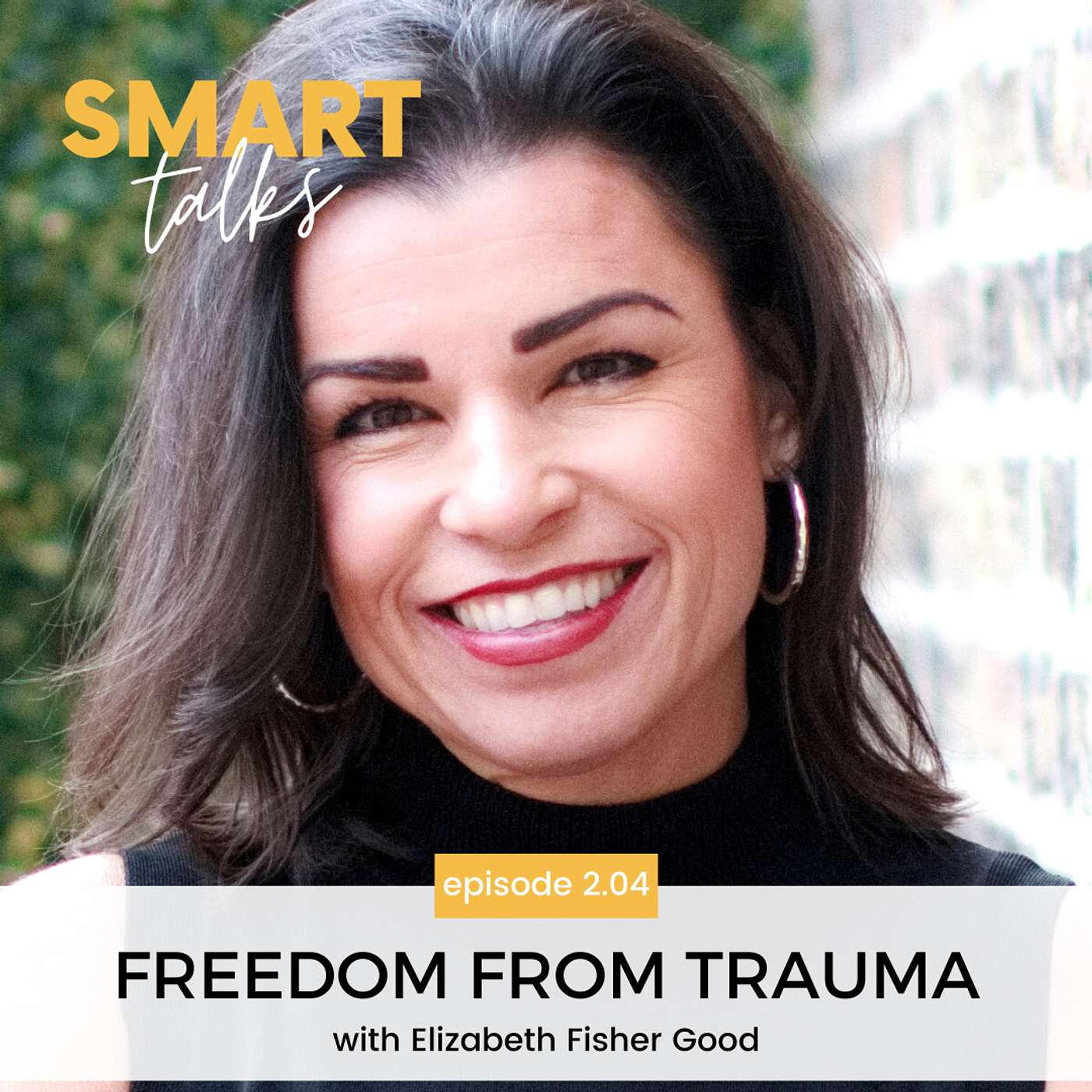 2.04: Freedom from Trauma