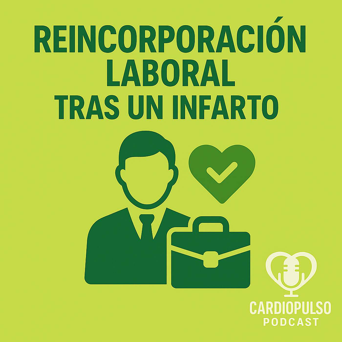 16. Reincorporación laboral tras un infarto episode artwork
