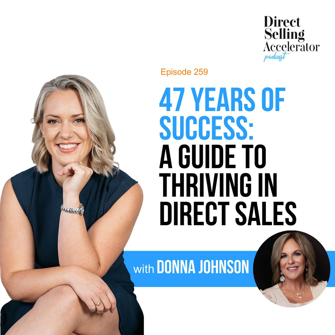 EP 259: 47 Years of Success: A Guide to Thriving in Direct Sales episode artwork