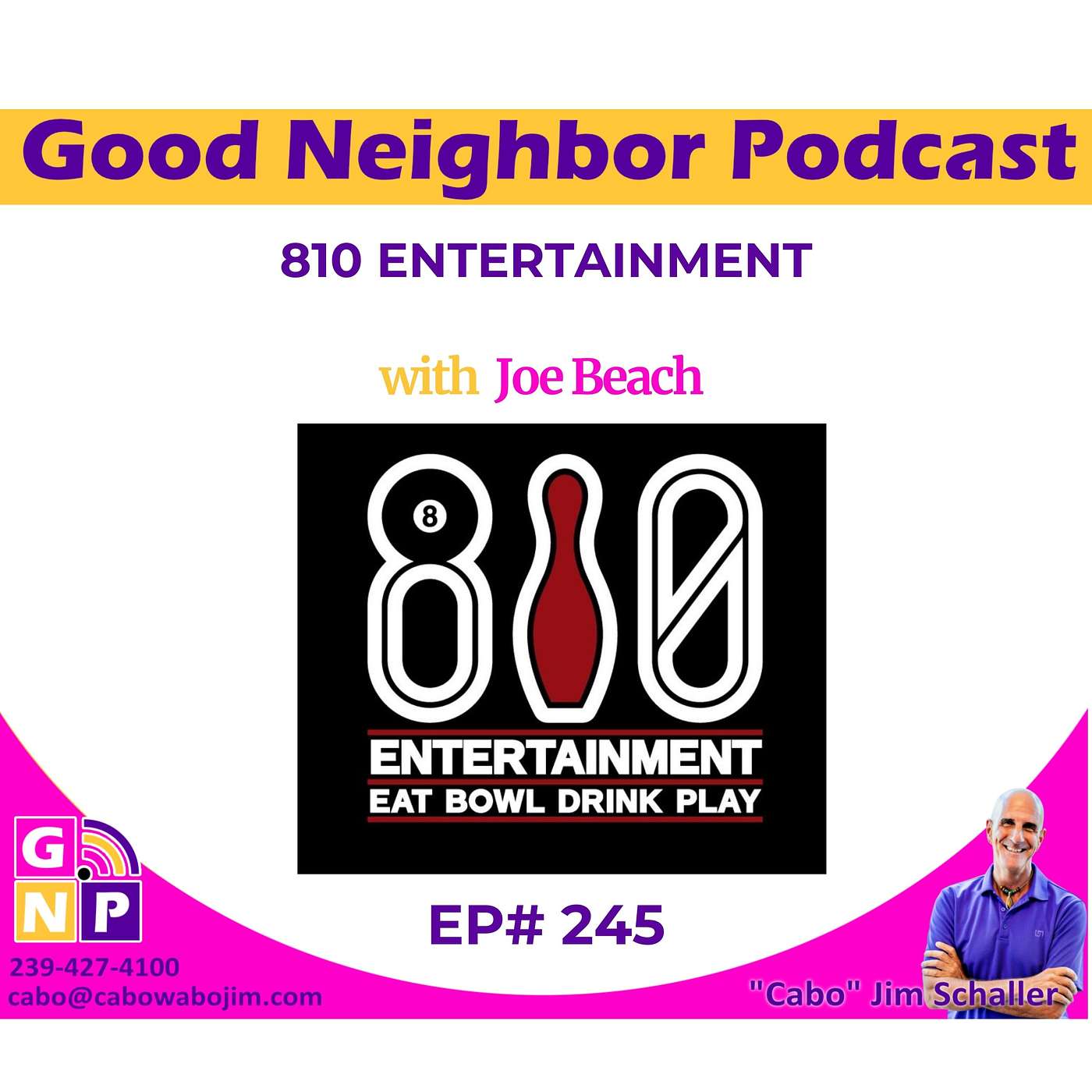 EP # 245 Fun Beyond Bowling: 810 Entertainment Brings New Gaming to Southwest Florida