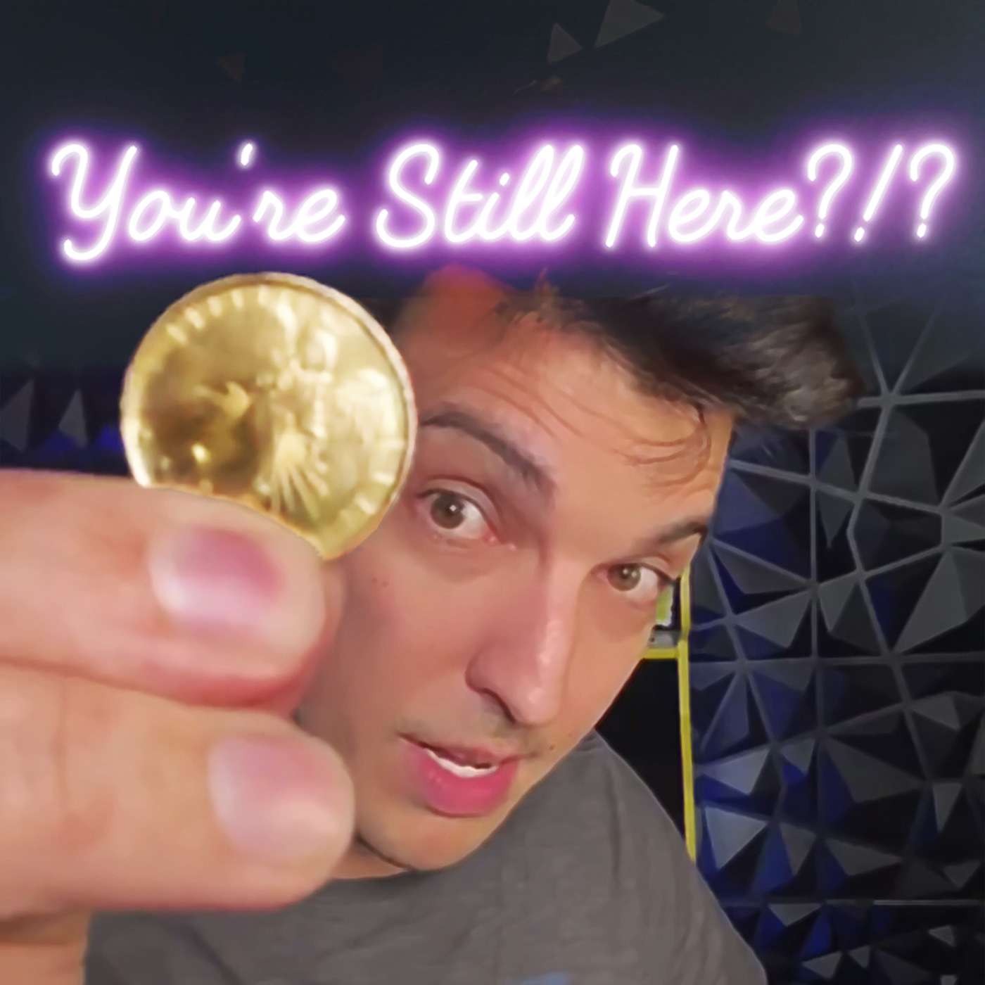 You\'re Still Here?!?
