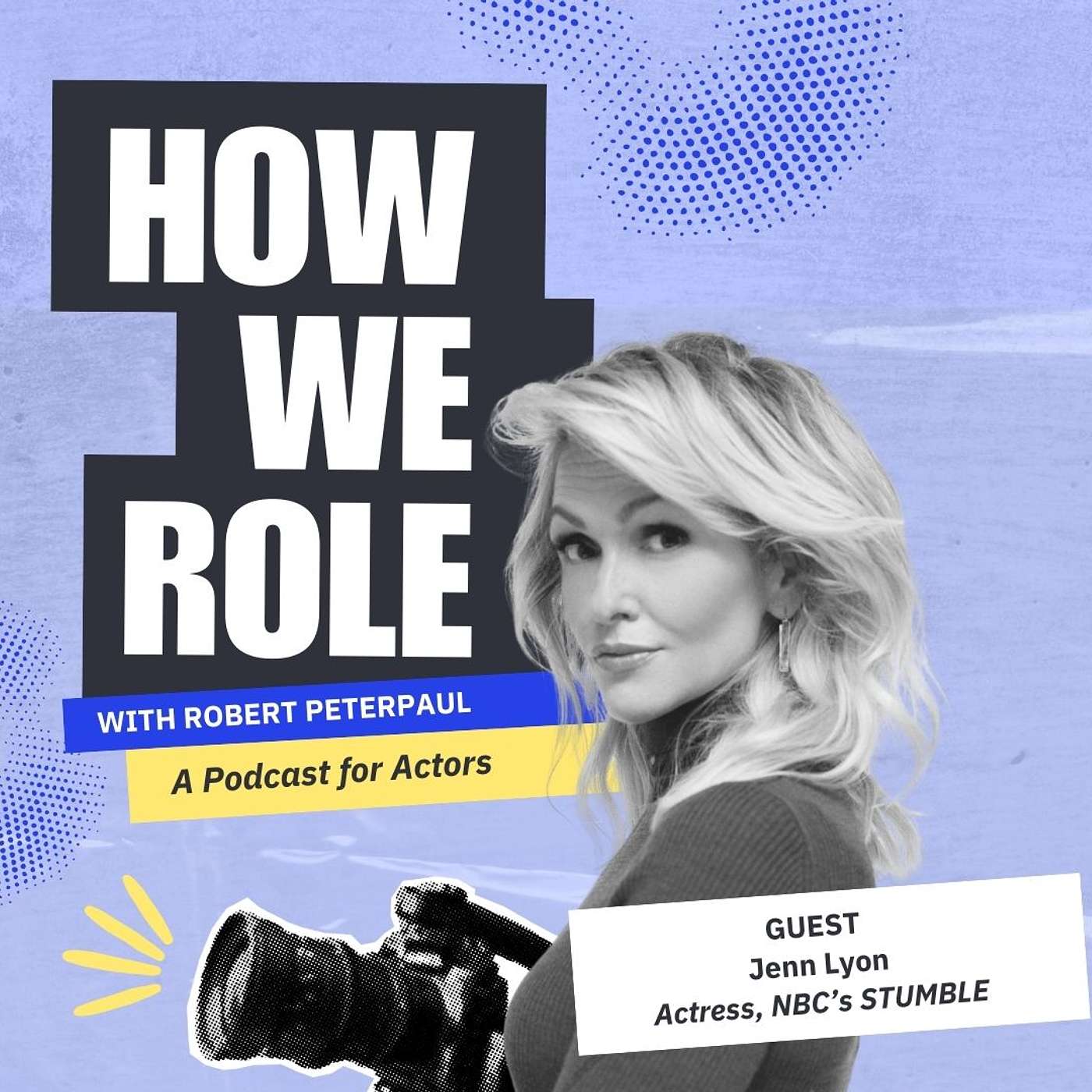 How to Be #1 on the Call Sheet with NBC Stumble's Jenn Lyon