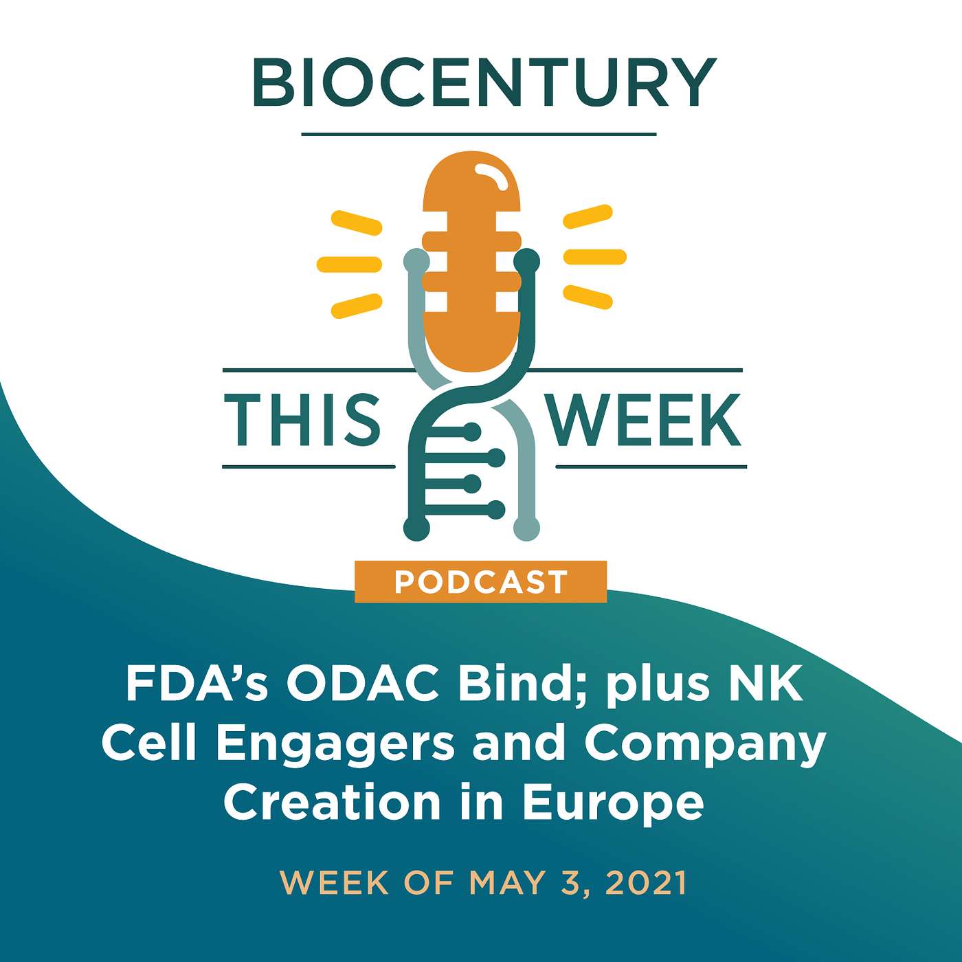 Ep. 56 - FDA’s ODAC Bind; plus NK Cell Engagers and Company Creation in Europe episode artwork