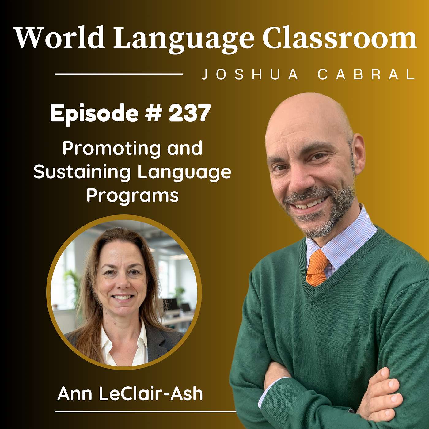 Promoting and Sustaining Language Programs with Ann Leclair Ash