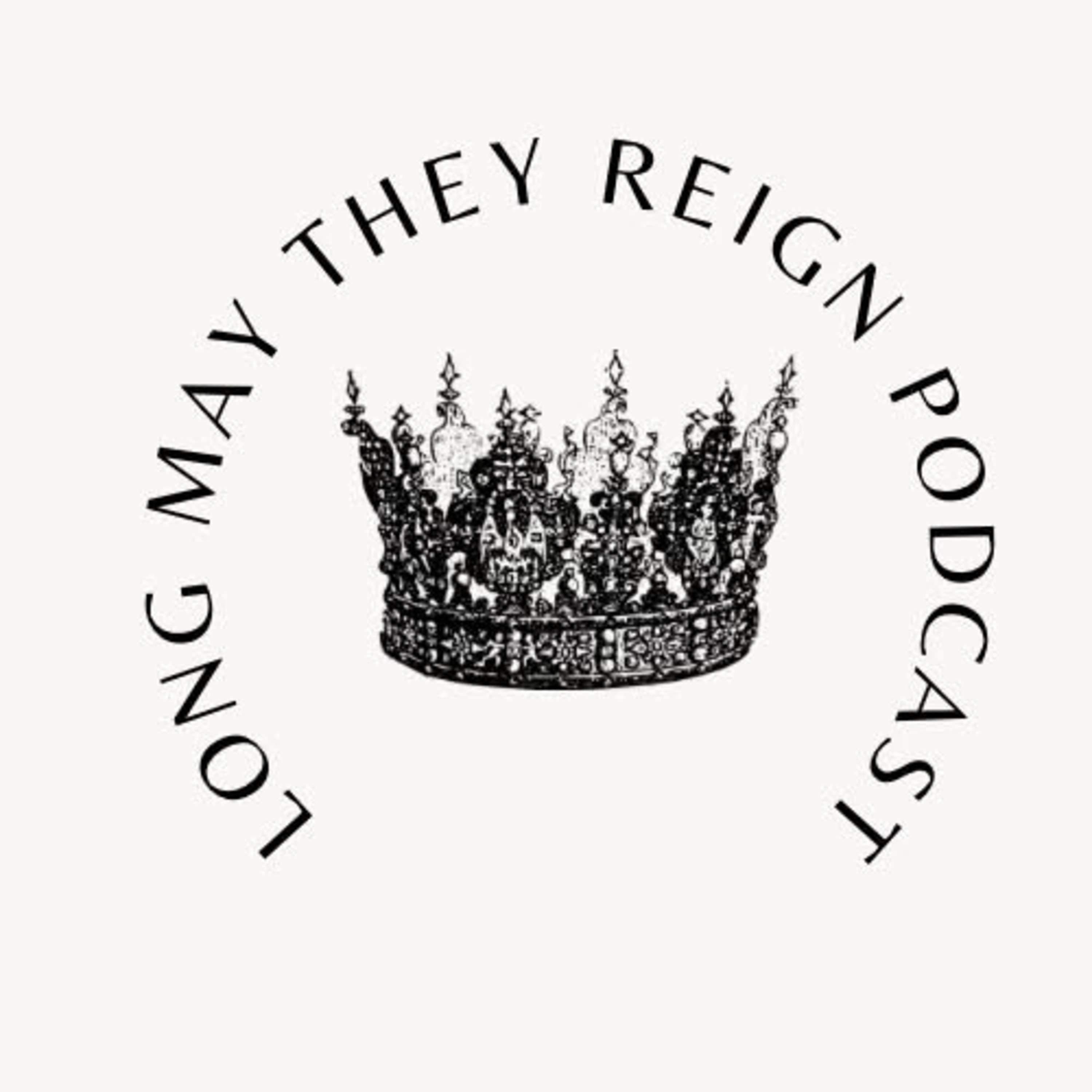 Long May They Reign