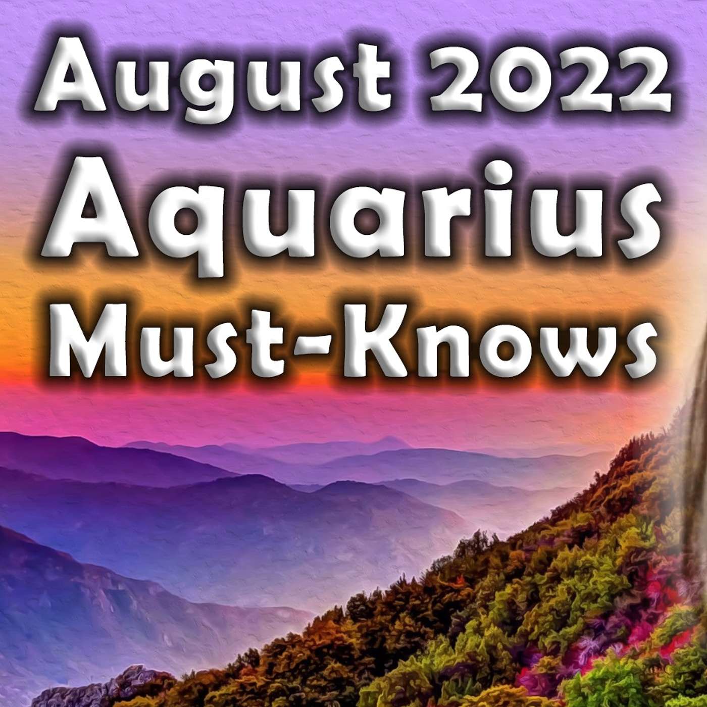 Aquarius August 2022 Astrology (Must-Knows) Horoscope Forecast