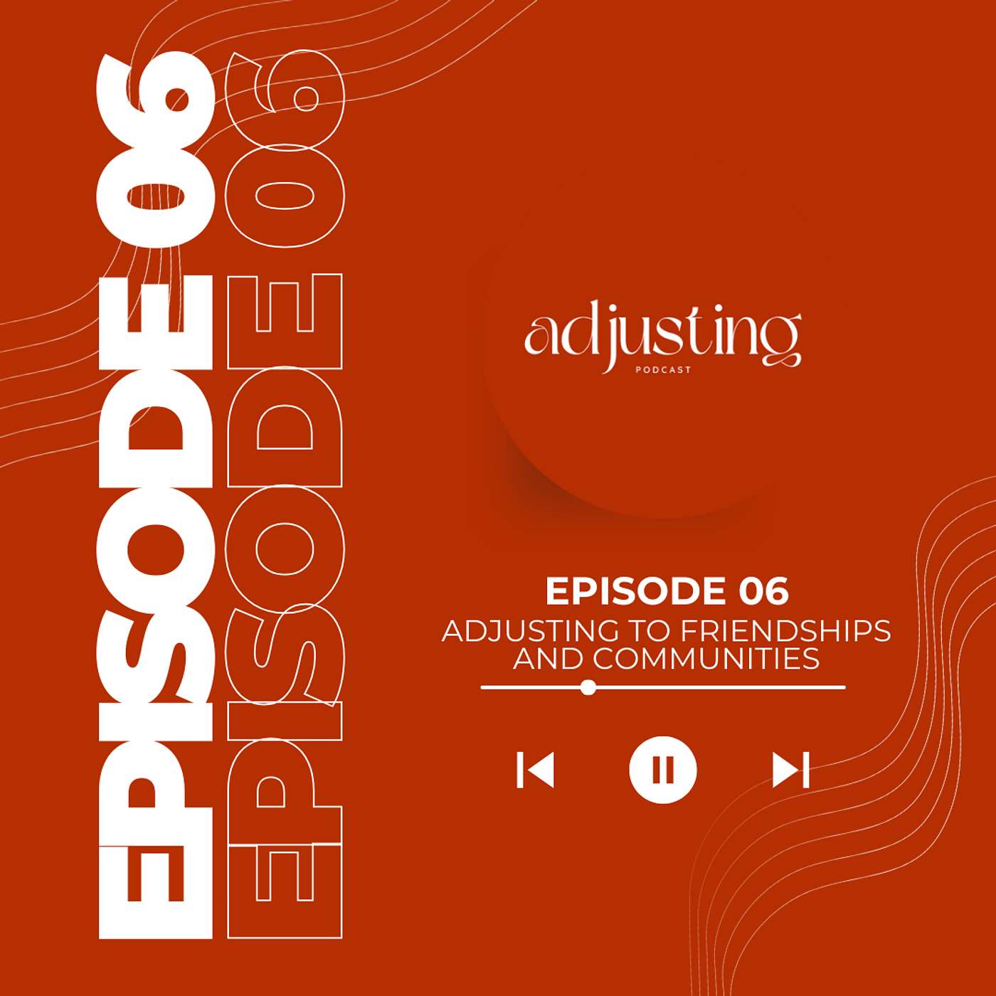 Adjusting Podcast