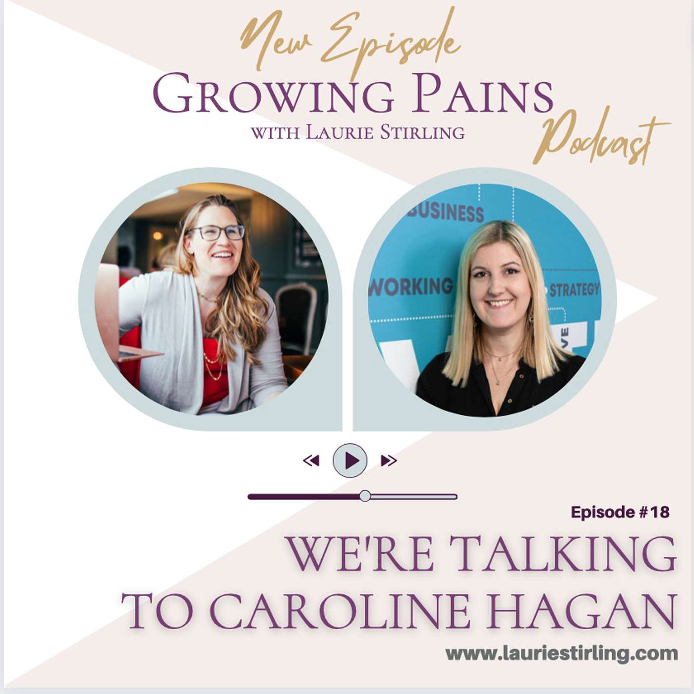 Growing Pains with Laurie Stirling