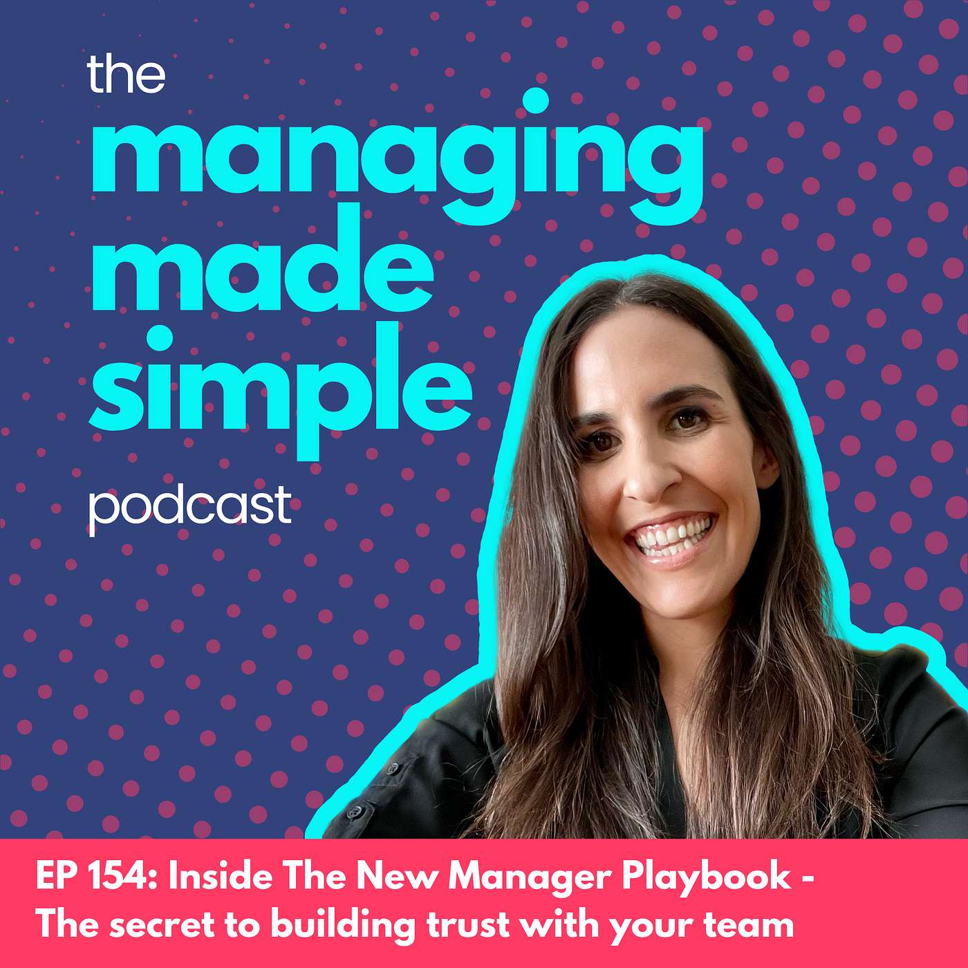 The New Manager Playbook with Lia Garvin