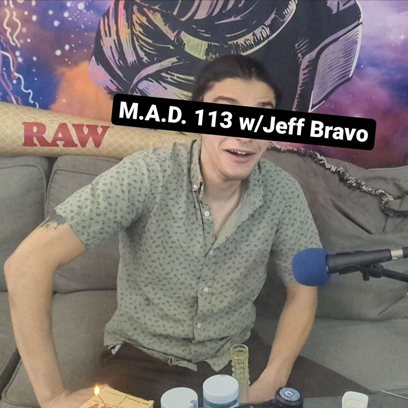 M.A.D. 113 w/Jeff Bravo