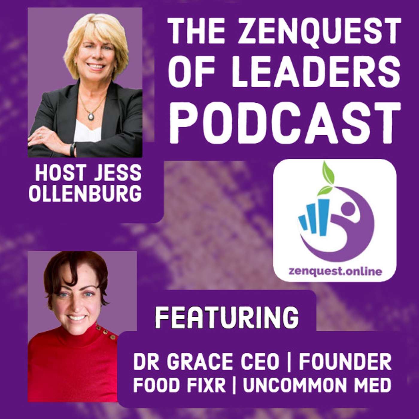 The Zenquest of Leaders with Host Jess Ollenburg