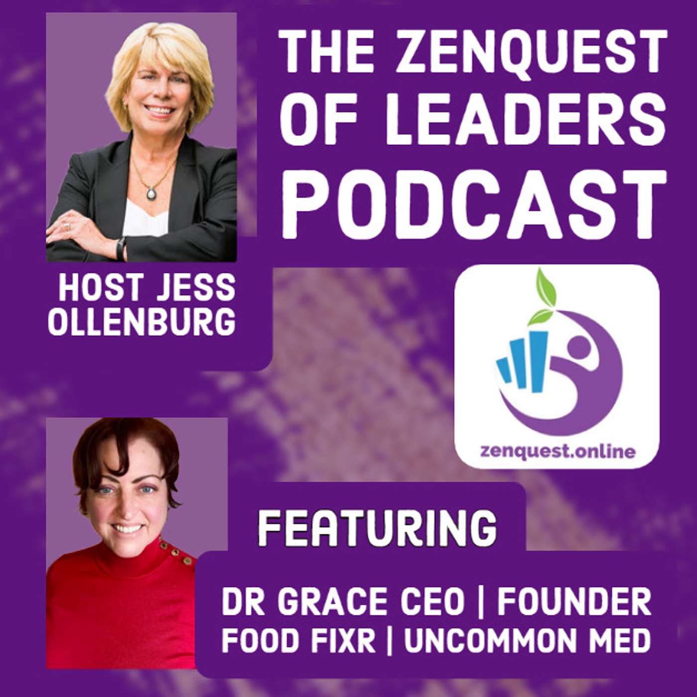 Dr Grace Hameister: The Zenquest of Leaders with Jess Ollenburg