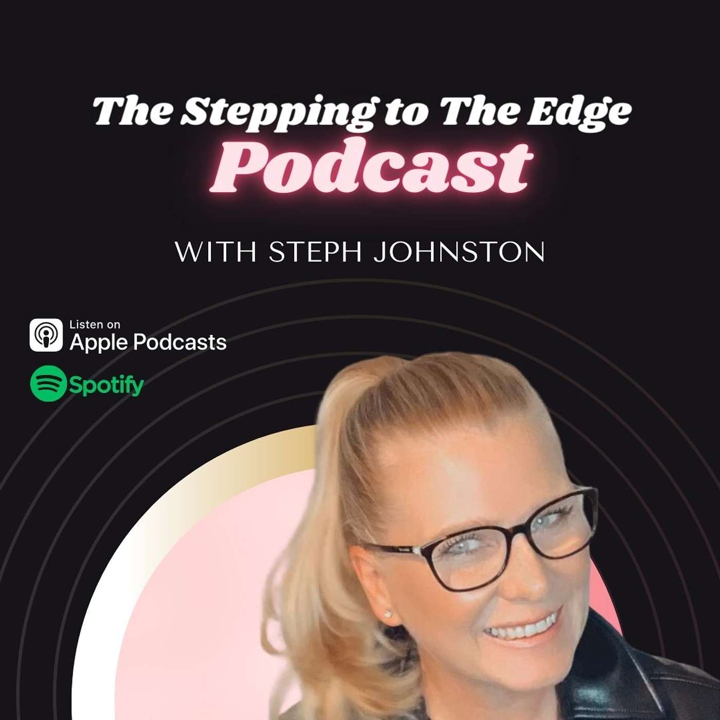 Stepping to The Edge with Steph Johnston