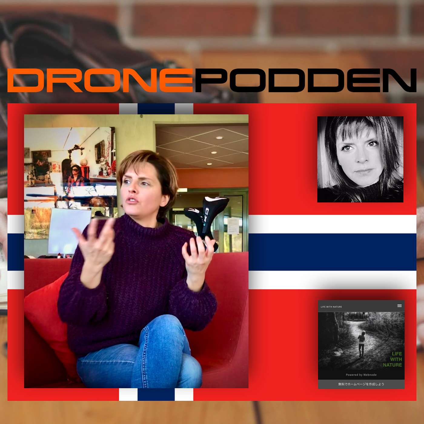 DRONEPODDEN Norway