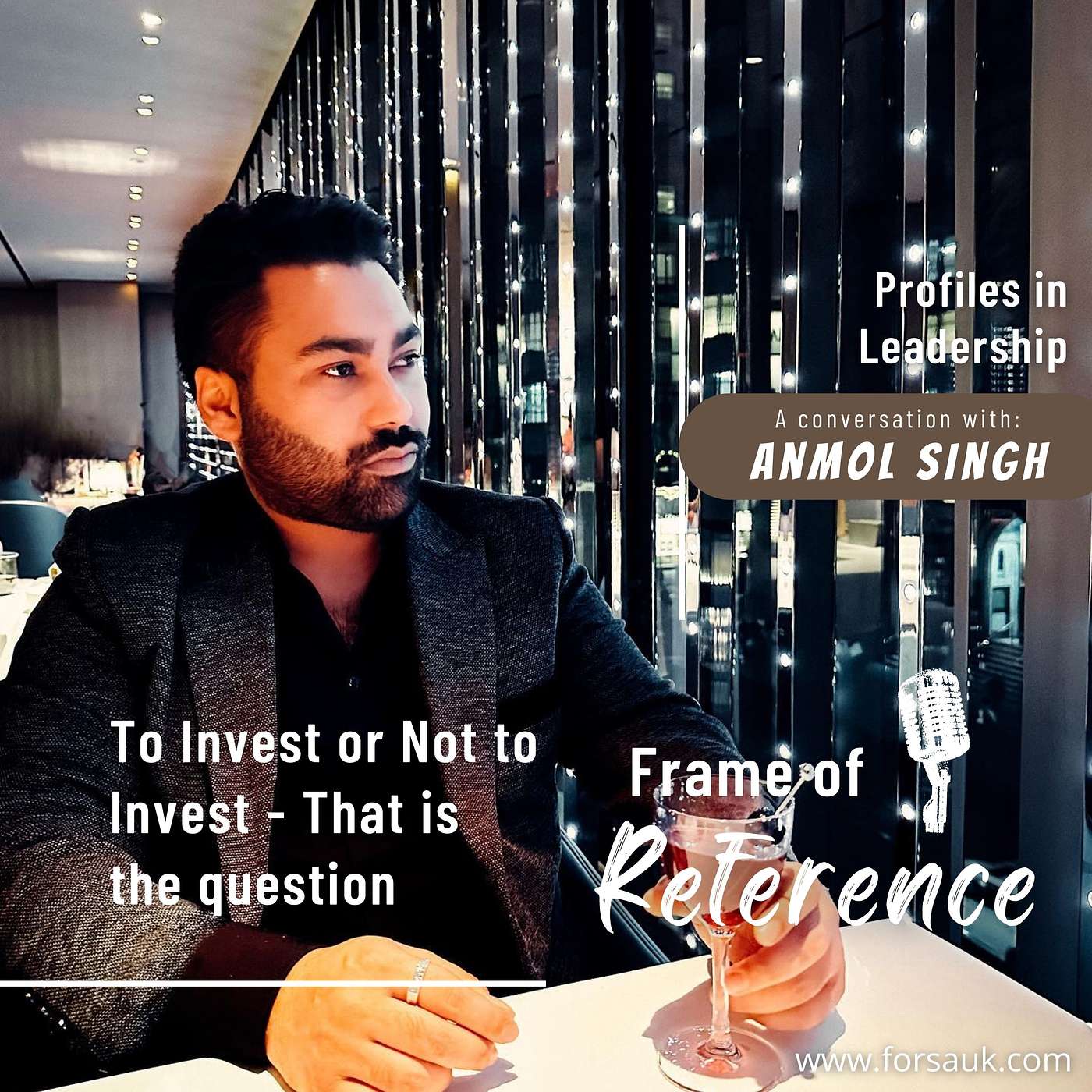 Anmol Singh on Mastering the Market with Mindful Investing